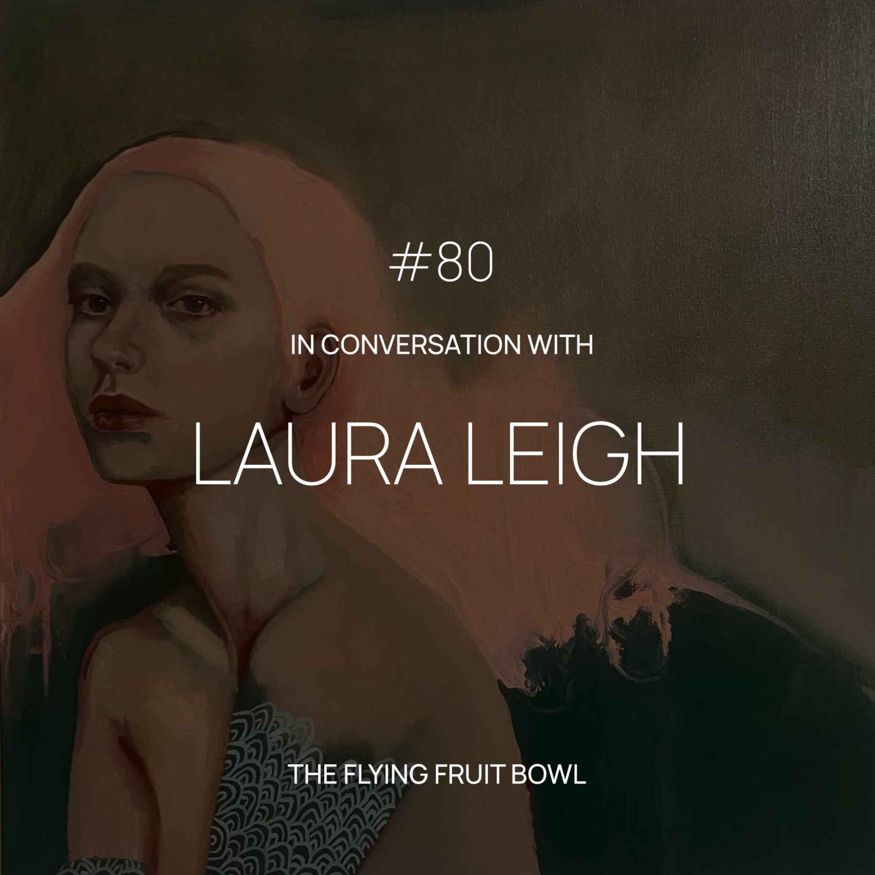 cover art for TFFB #80 LAURA LEIGH