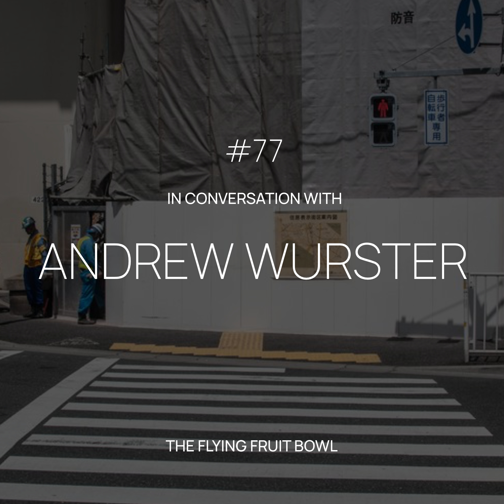 TFFB #77 ANDREW WURSTER