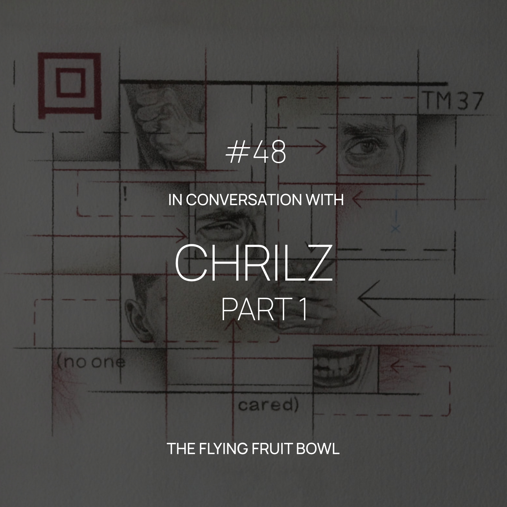 TFFB #48 CHRILZ (PART 1)