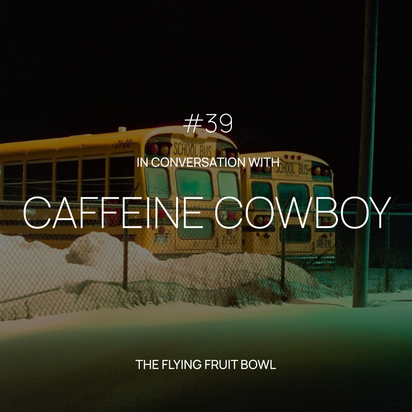 TFFB #39 CAFFEINE COWBOY