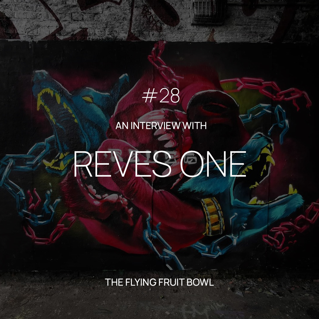 TFFB #28 REVES ONE