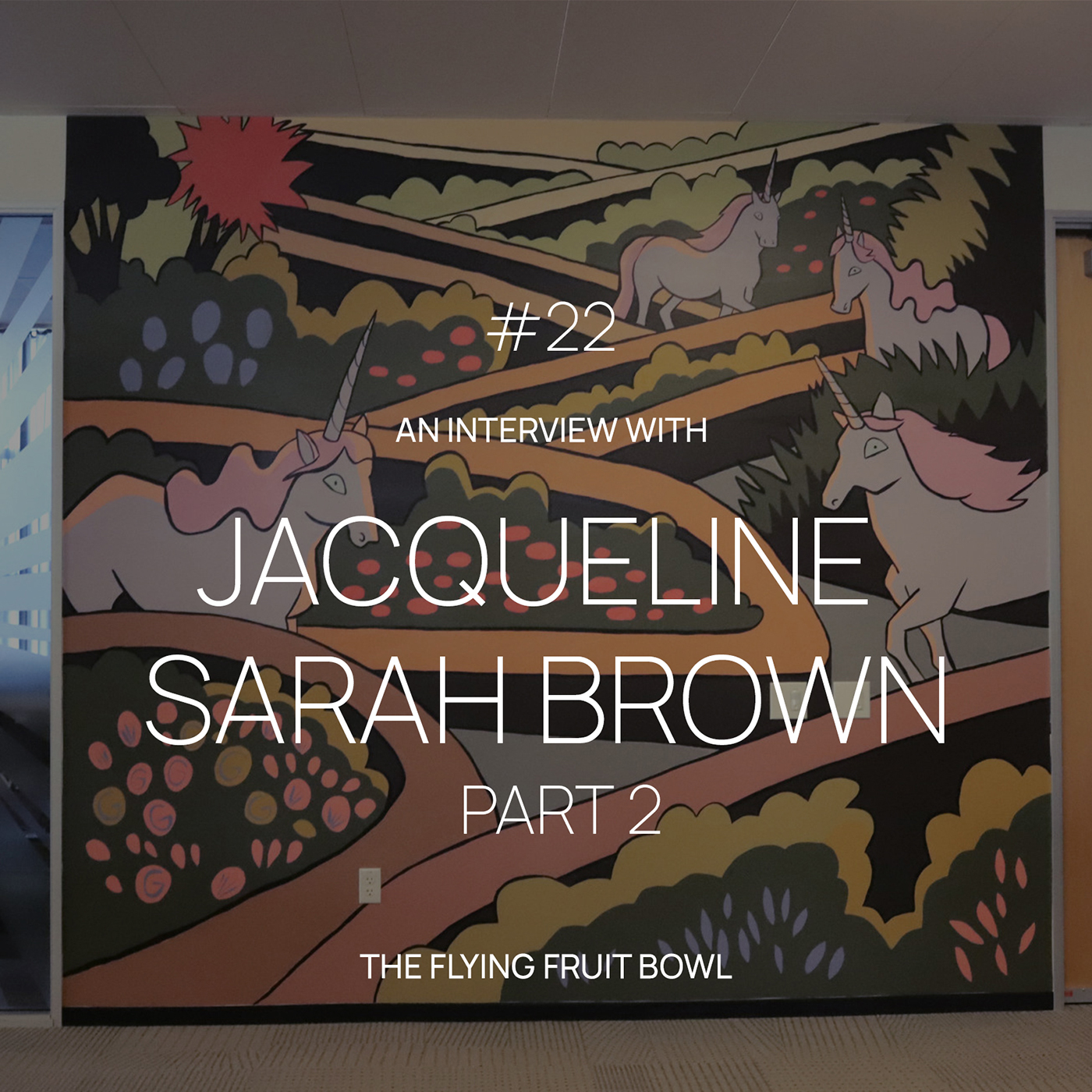 TFFB #22 JACQUELINE SARAH BROWN (PART 2)