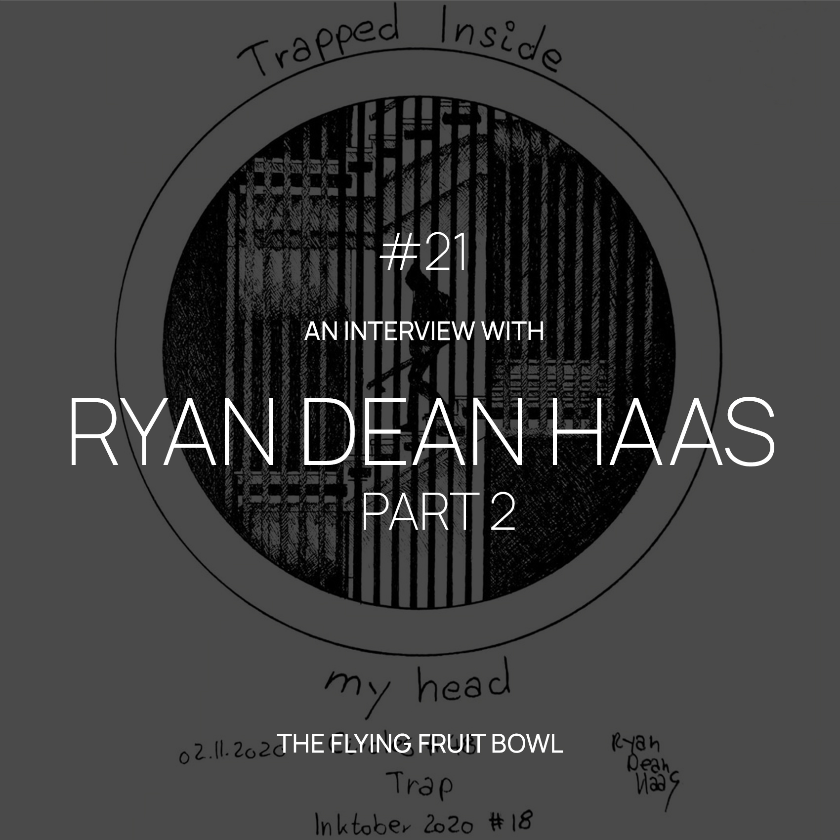 TFFB #21 RYAN DEAN HAAS (PART 2)