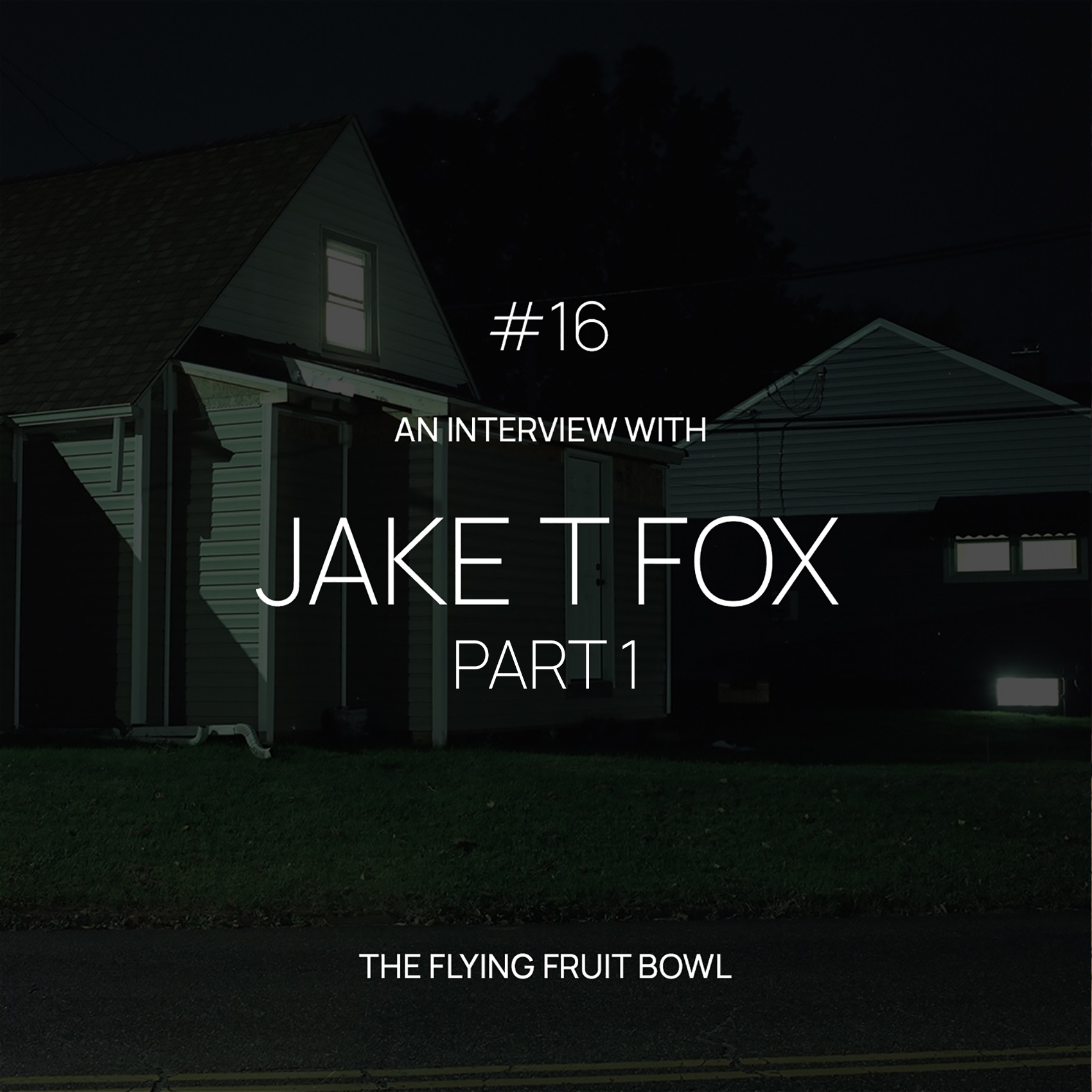 TFFB #16 JAKE T FOX (PART 1)