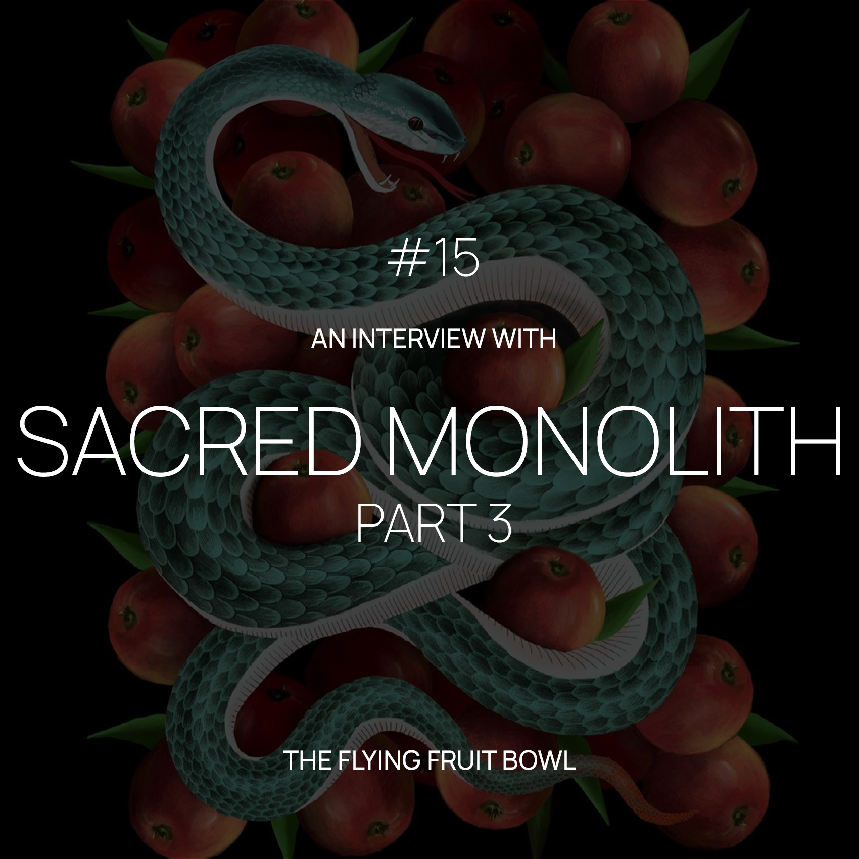 TFFB #15 SACRED MONOLITH (PART 3)