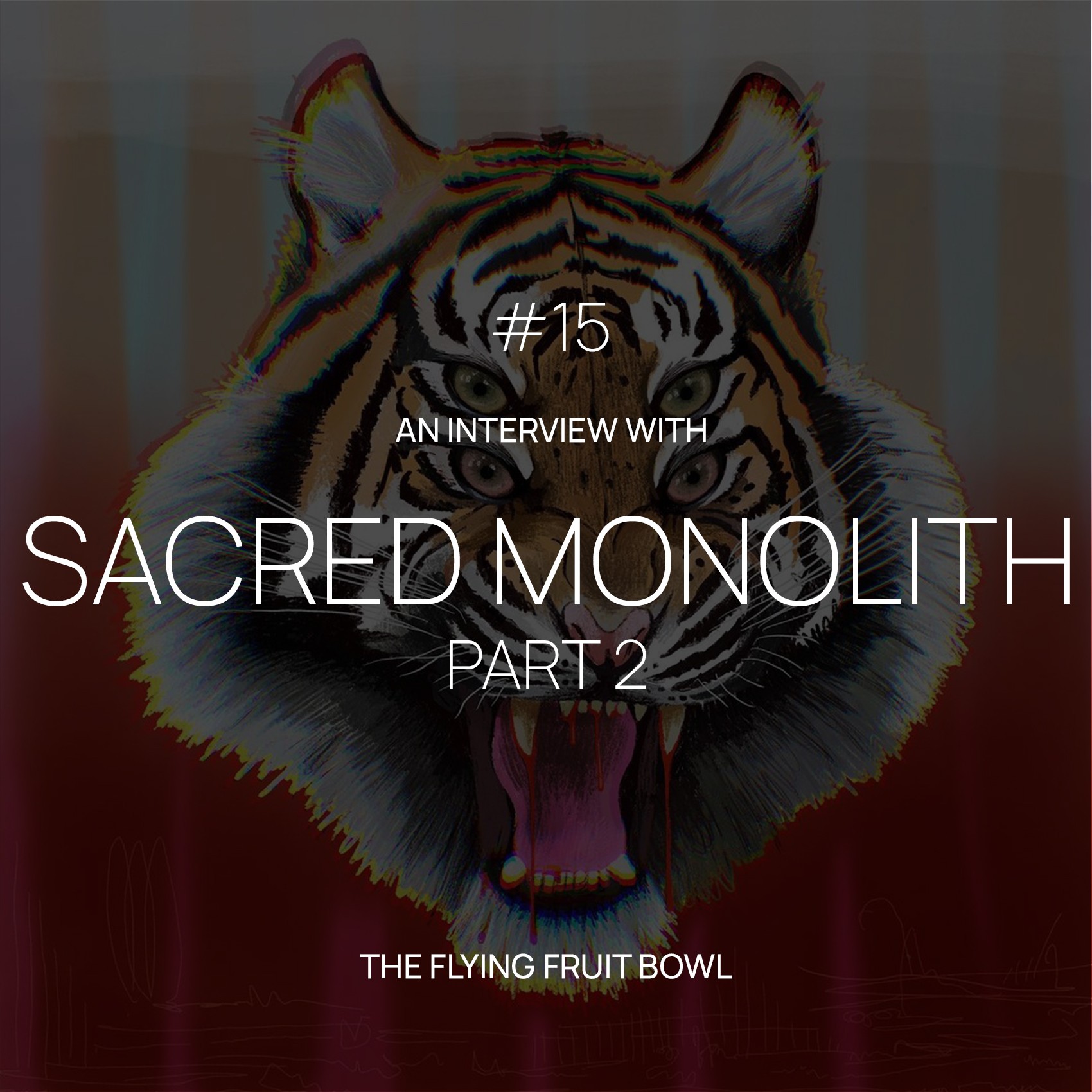 TFFB #15 SACRED MONOLITH (PART 2)