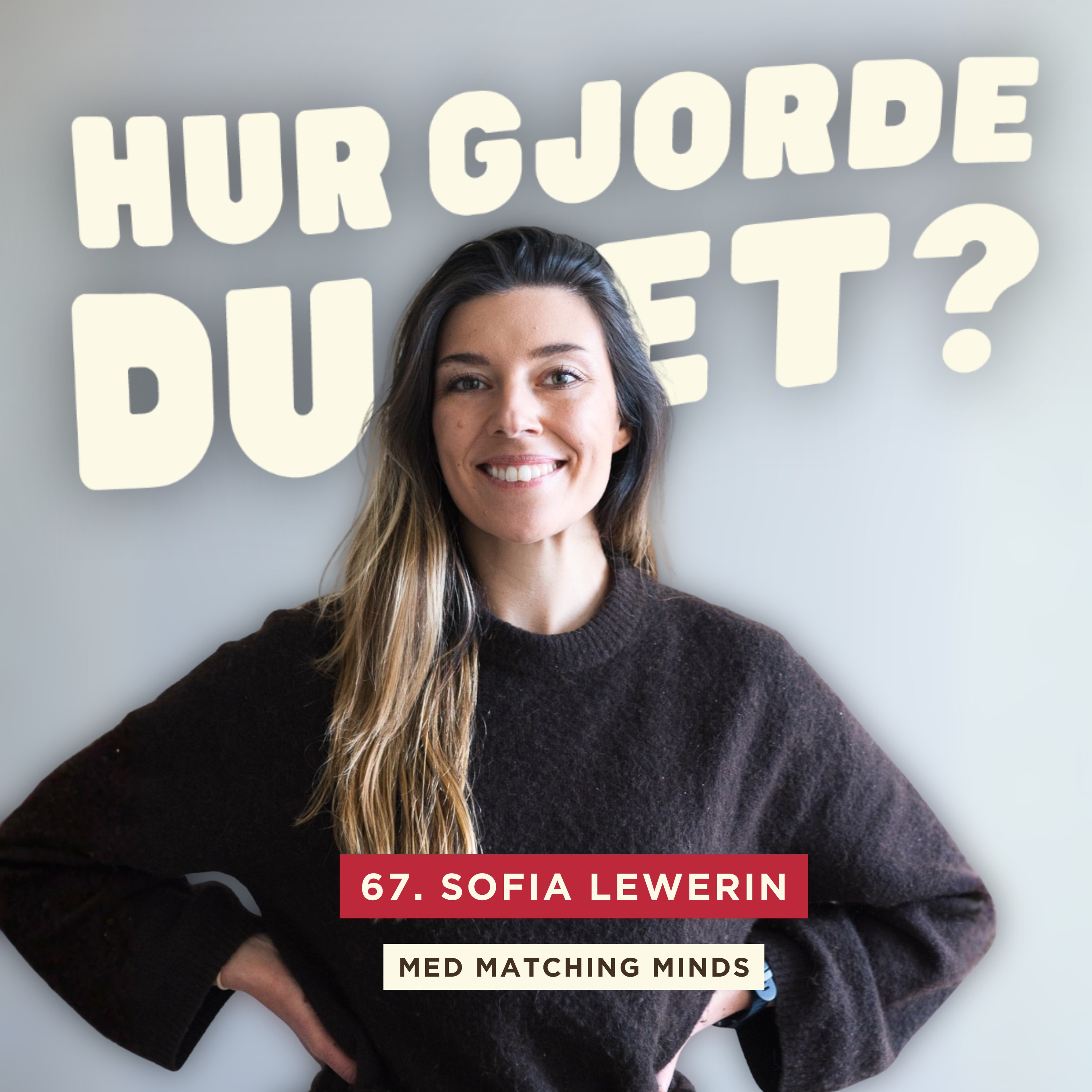 67. Sofia Lewerin - Så startade hon ett eget co-working space i Göteborg episode artwork