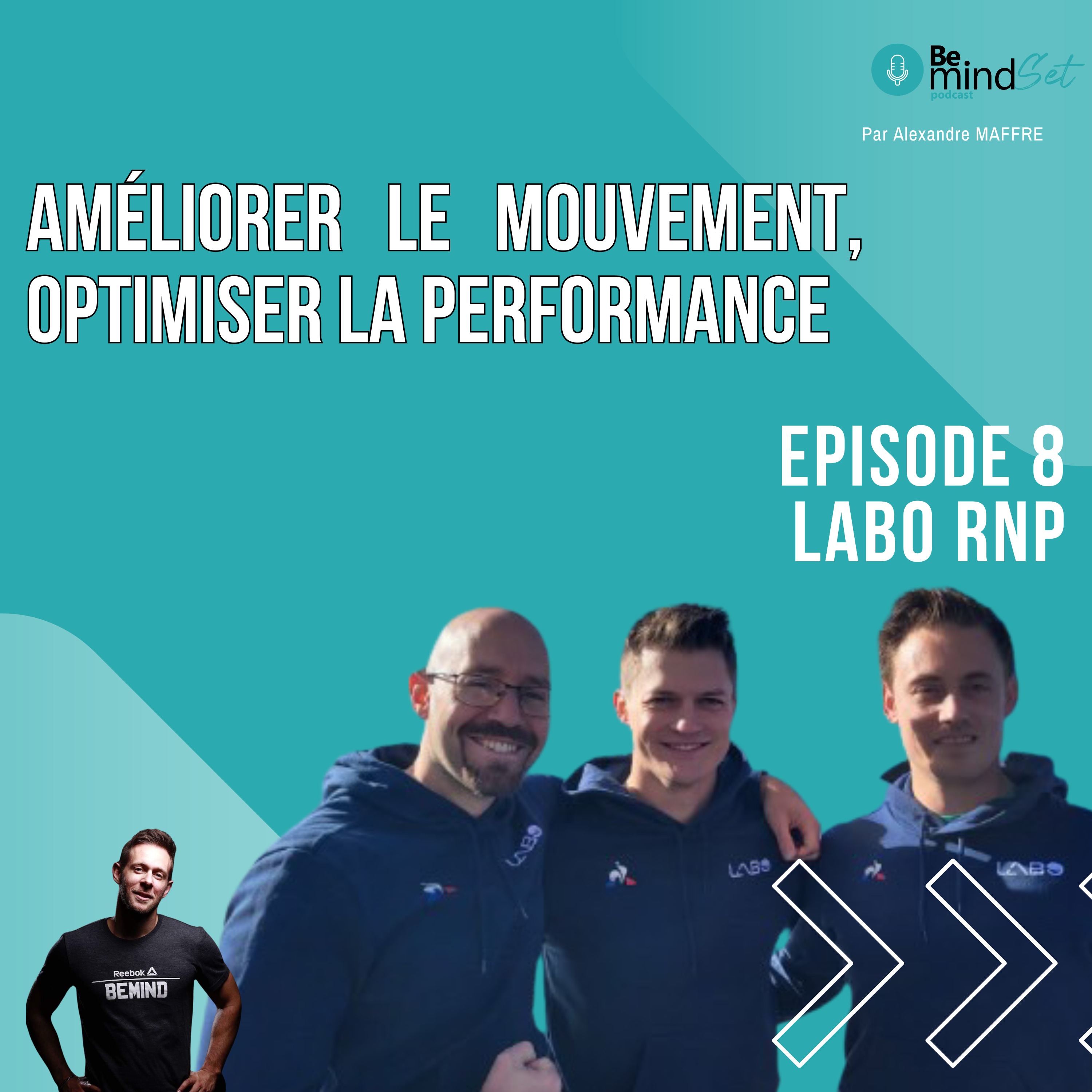 %238 Labo RNP : Améliorer le mouvement, optimiser la performance