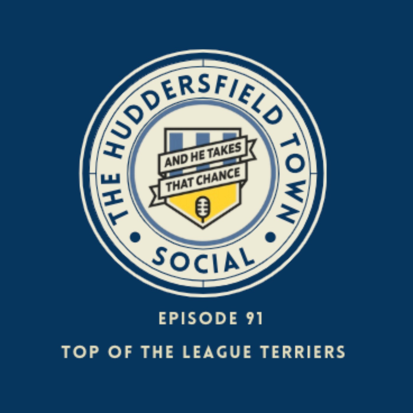 Top Of The League Terriers - The Huddersfield Town Social - Episode 91 Top Of The League Terriers - The Huddersfield Town Social - Episode 91