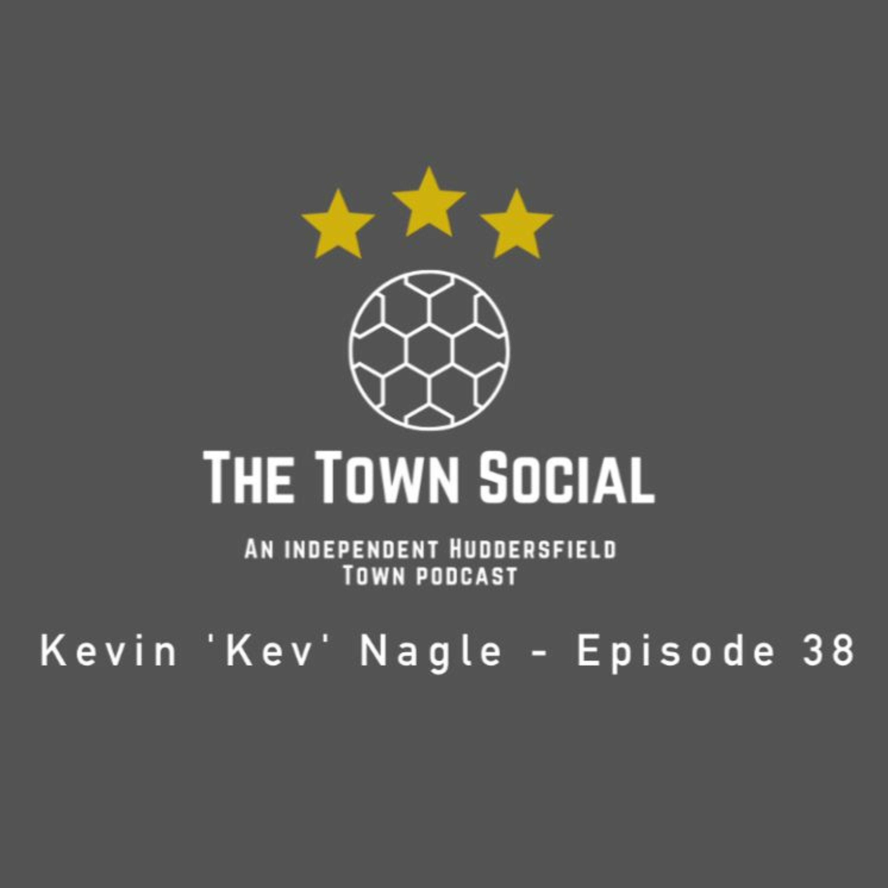 Kevin 'Kev' Nagle - Episode 38