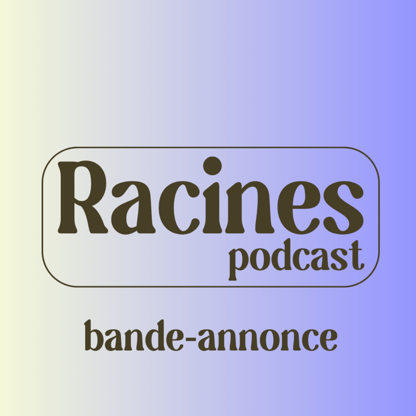 Racines