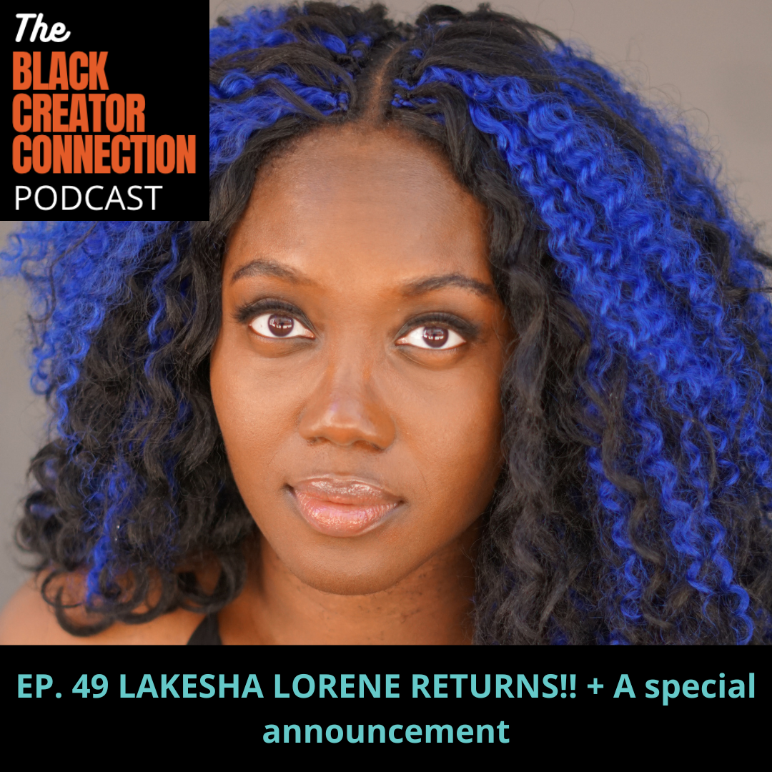 LAKESHA LORENE RETURNS!! + A special announcement