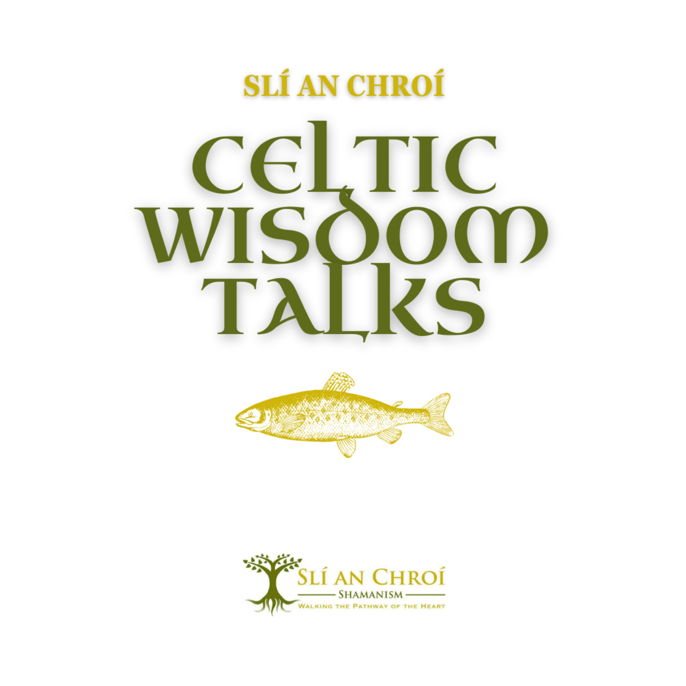 Celtic Wisdom Talks