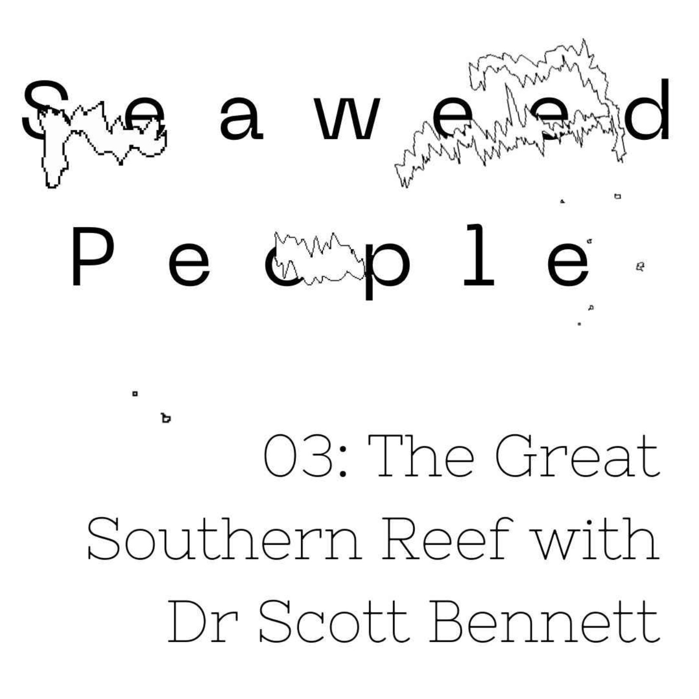 The Great Southern Reef with Dr Scott Bennett
