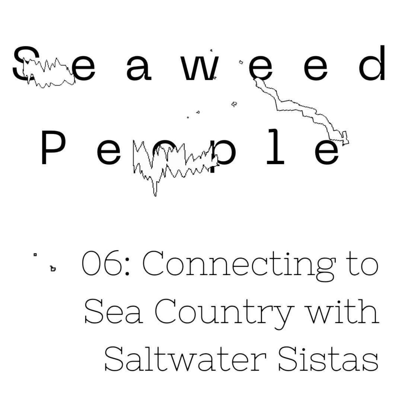 Connecting to Sea Country with Rhiannon Mitchell (Saltwater Sistas)