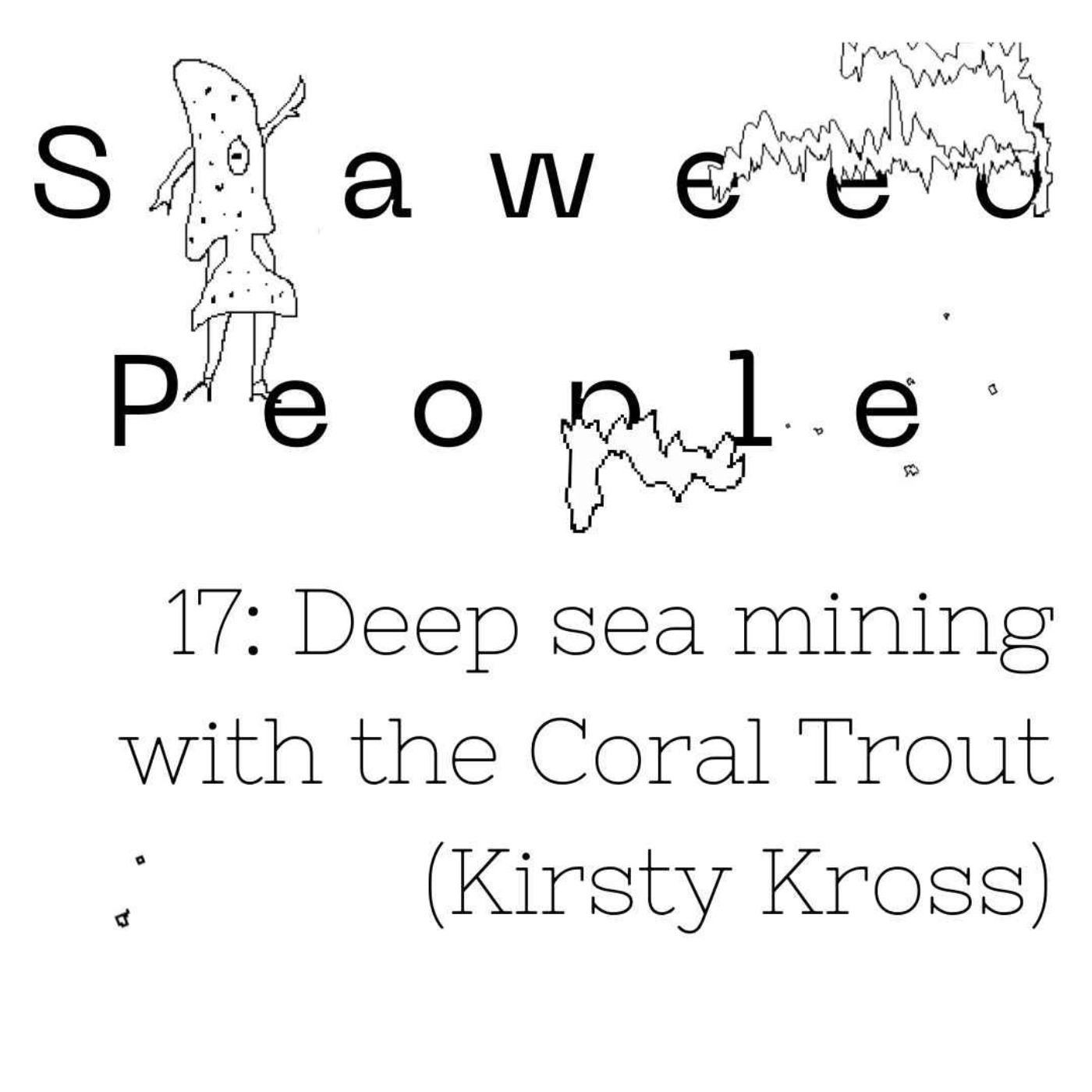 Seaweed People