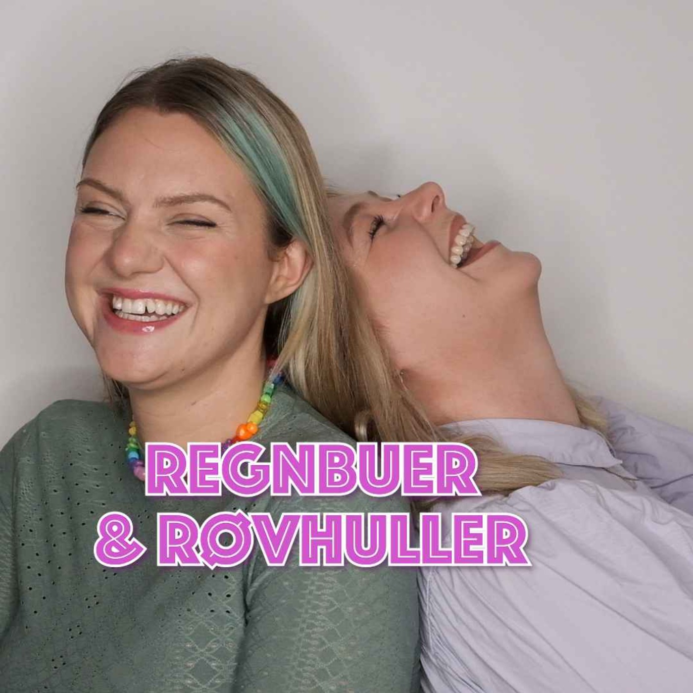 Regnbuer & Røvhuller