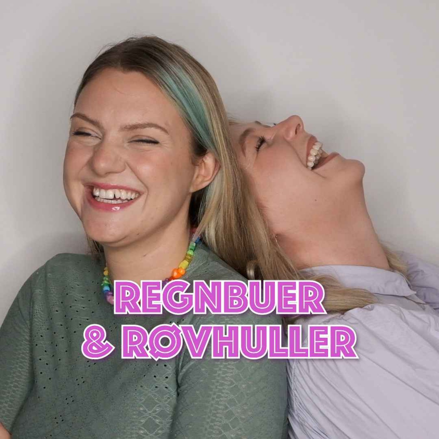 Regnbuer & Røvhuller