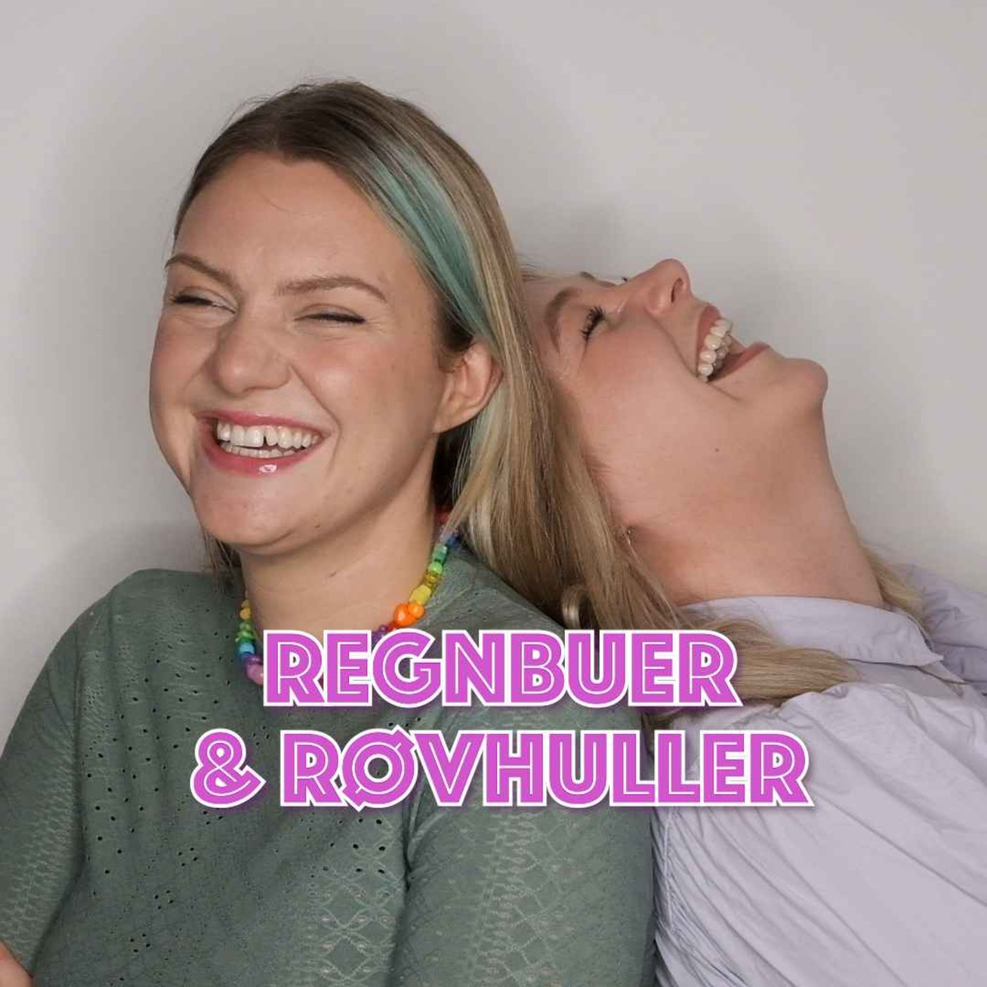 Regnbuer &amp; Røvhuller