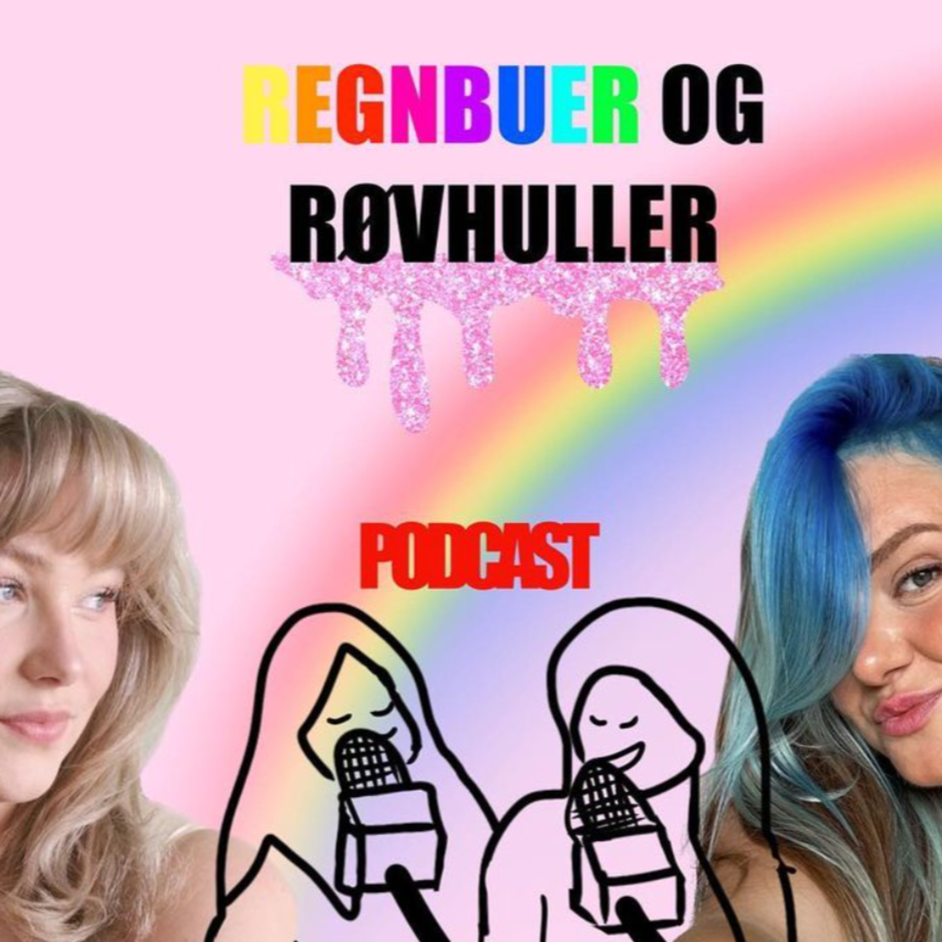 Regnbuer & Røvhuller