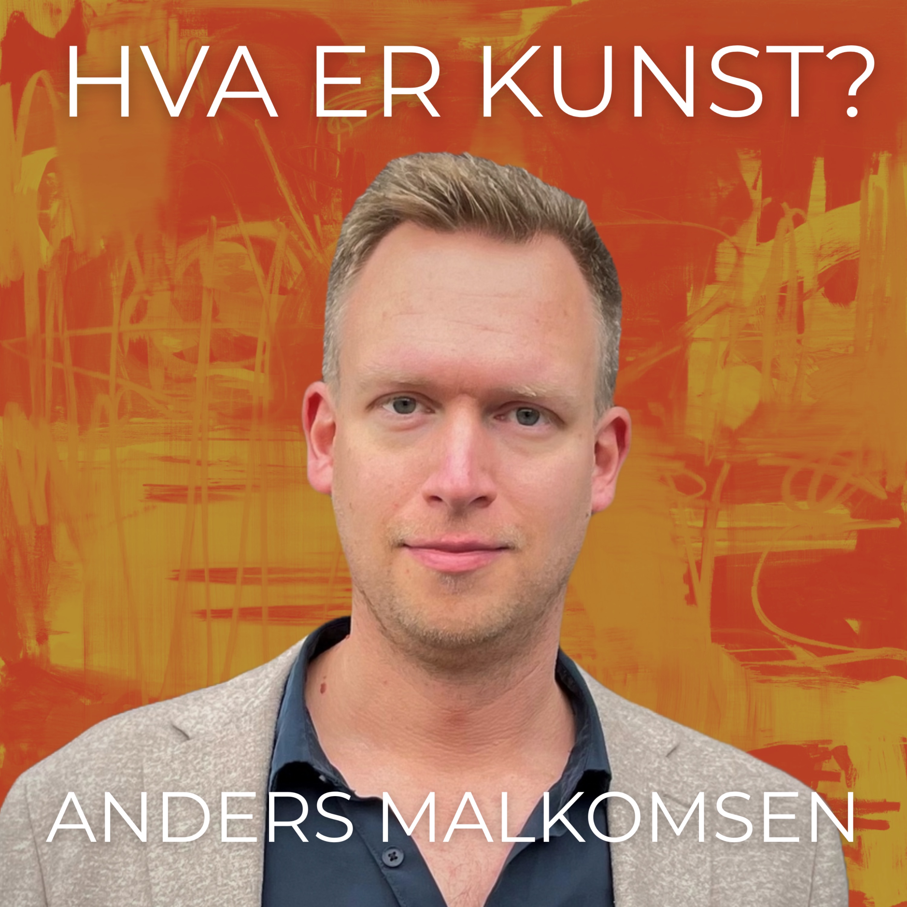 46 Anders Malkomsen - Meningen med kunst episode artwork