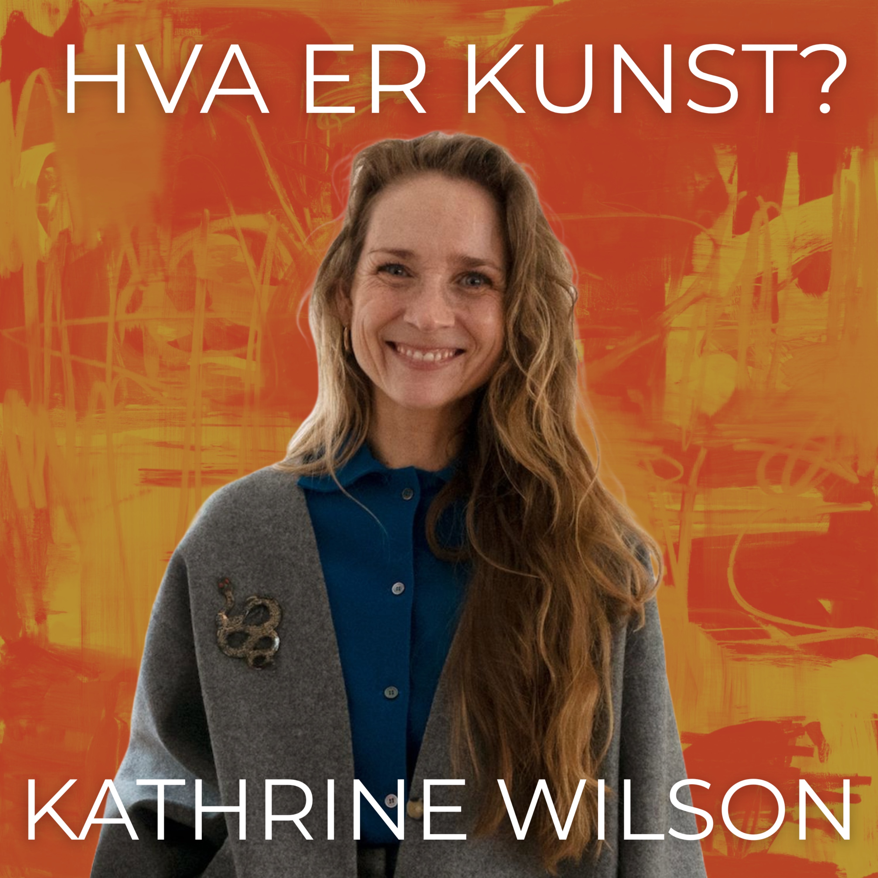92 Kathrine Wilson - Kunstens kraft episode artwork
