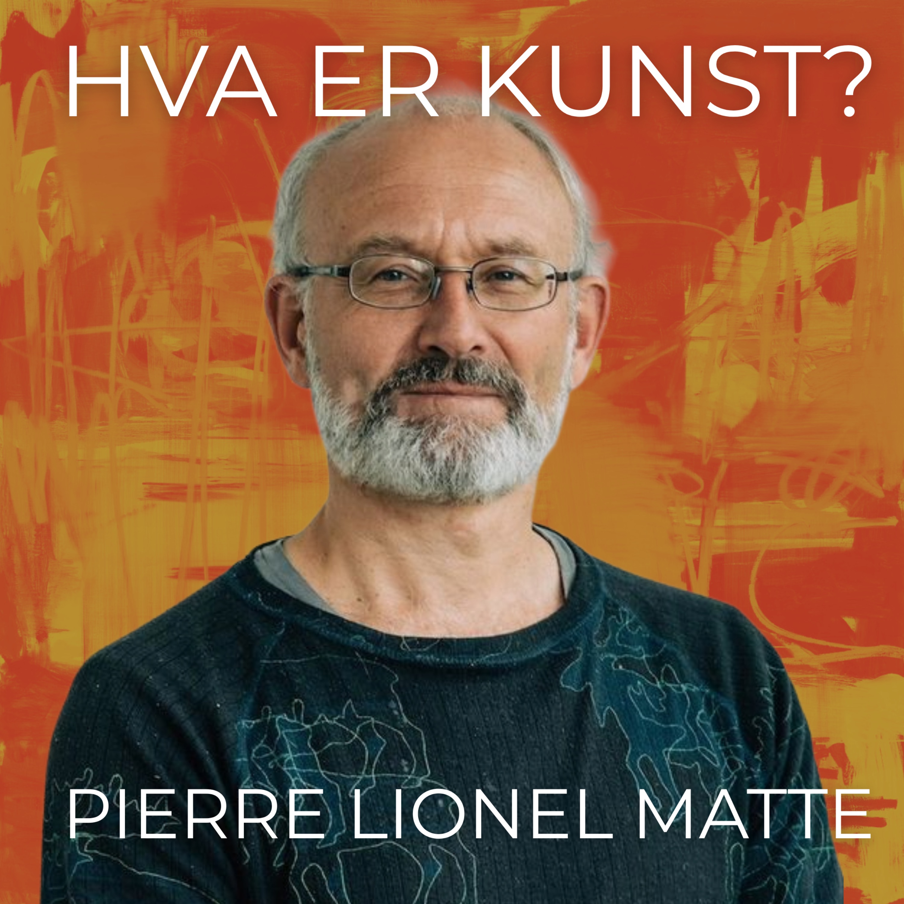 BONUS Pierre Lionel Matte -  Kunstner i evig endring episode artwork