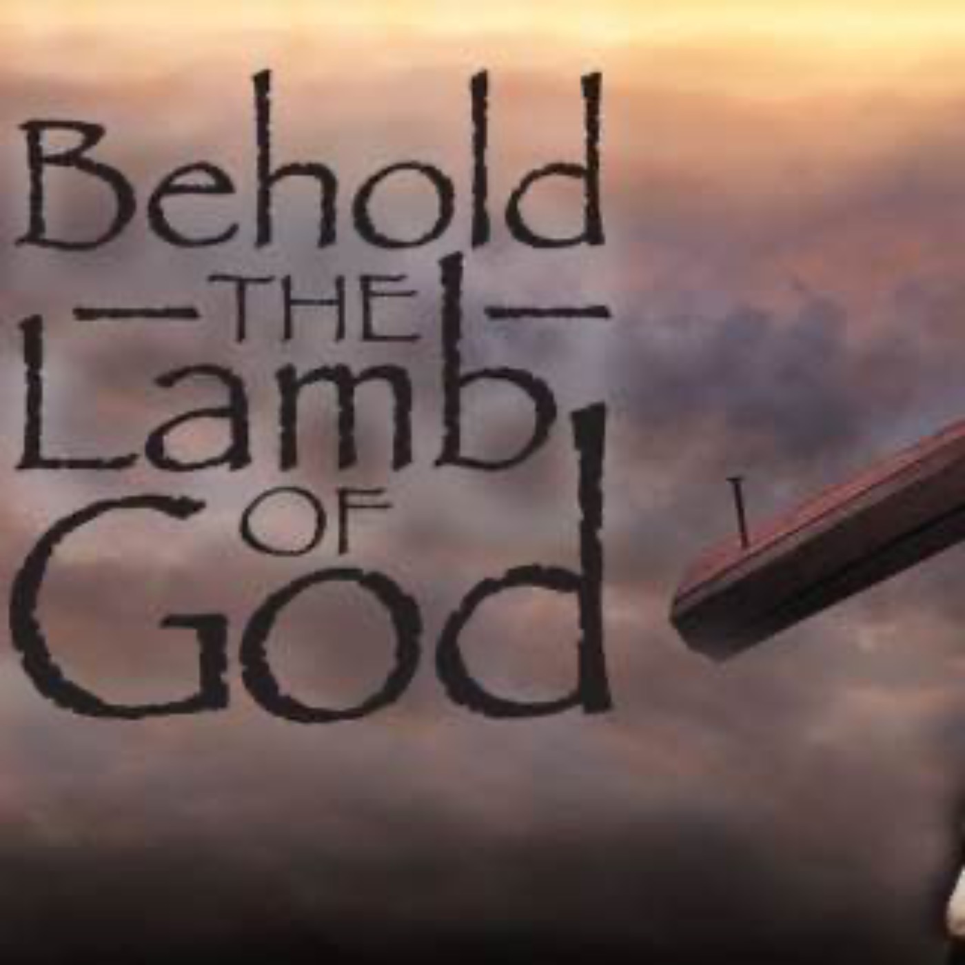 The Lamb of God Exodus 12, John 1:29, 1 Corinthians 5:7 episode artwork