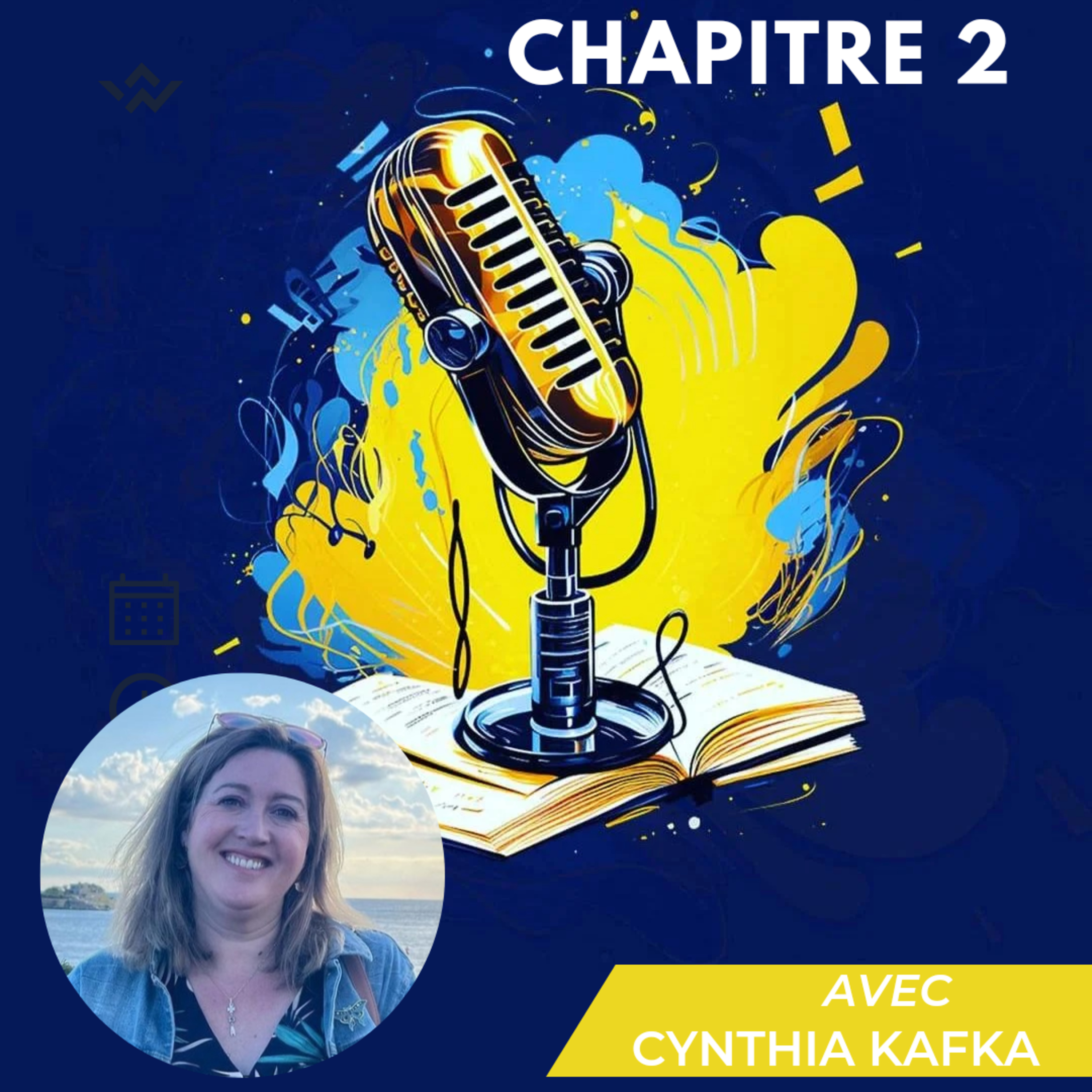 Episode 1 : Cynthia Kafka