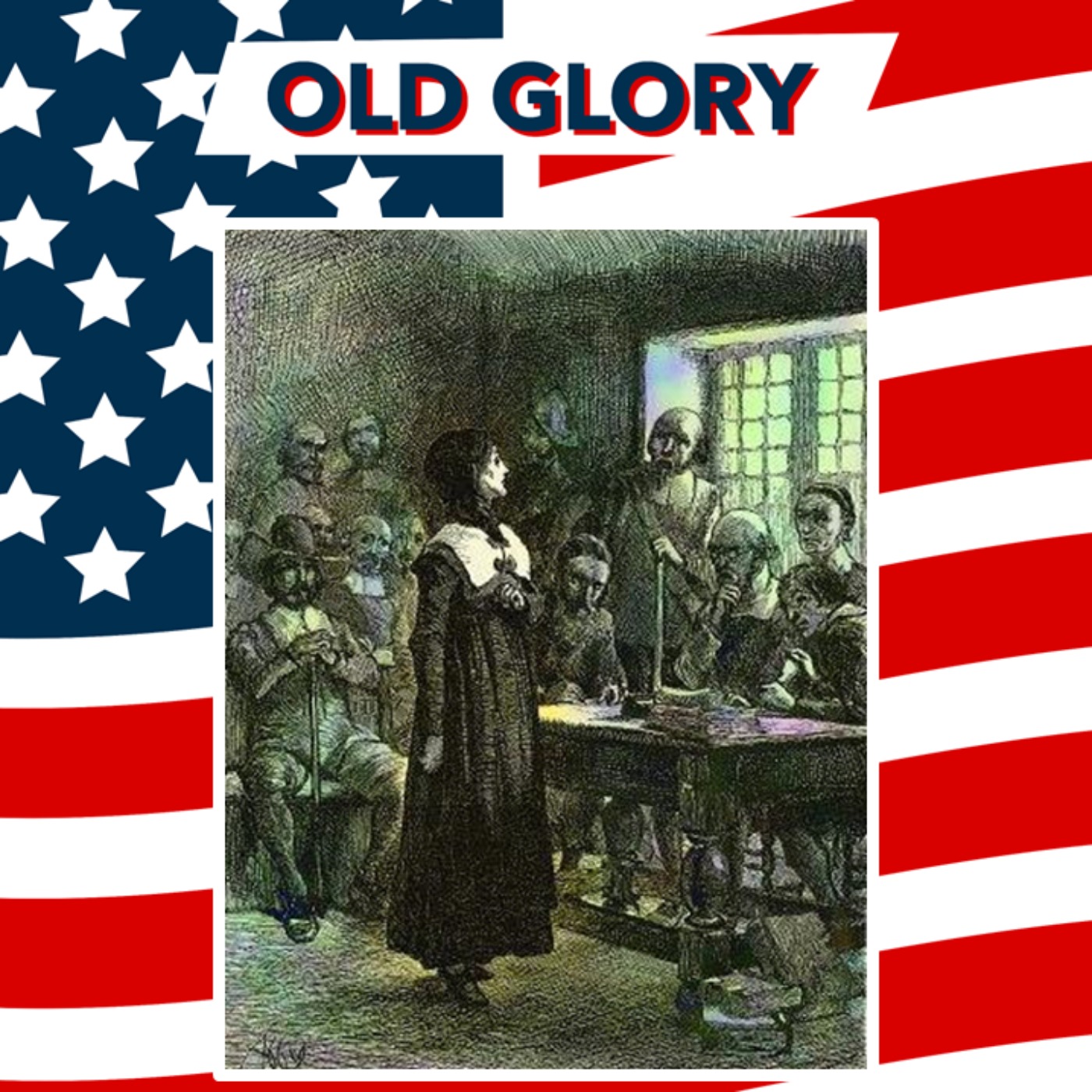 Old Glory – An American History Podcast