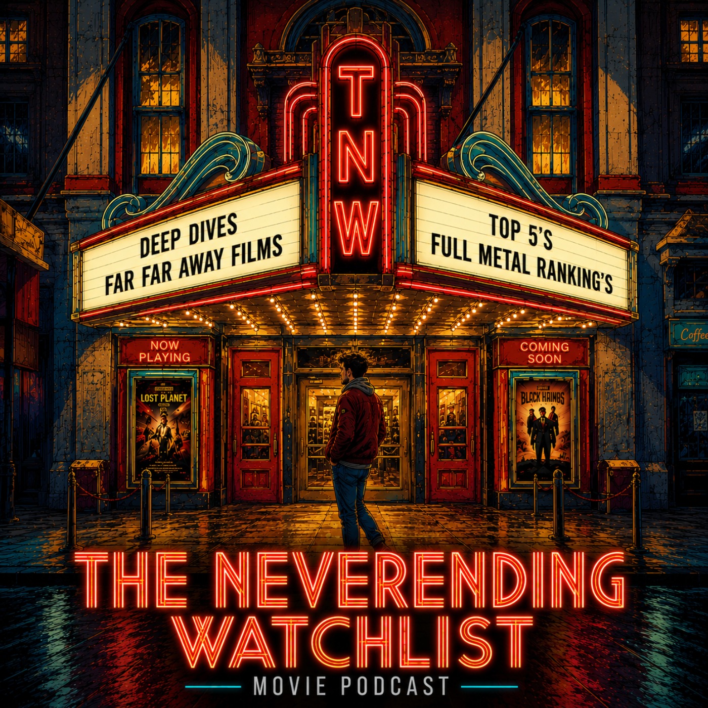 The Neverending Watchlist - Movie Podcast