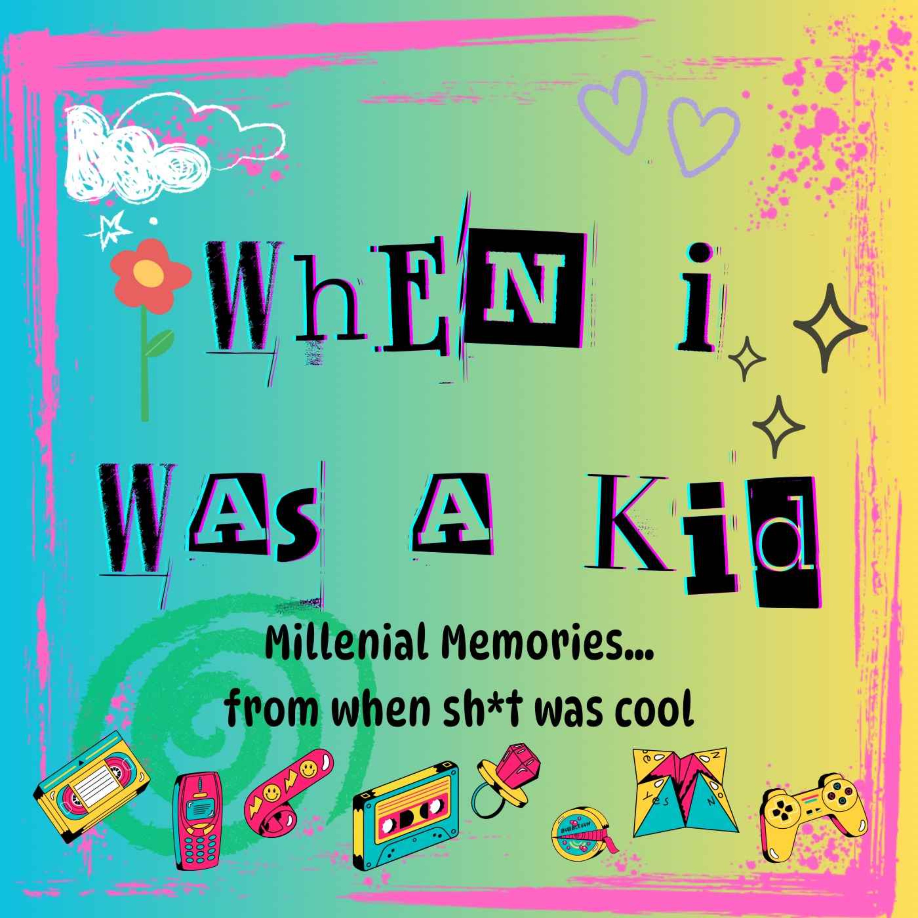 When I Was A Kid