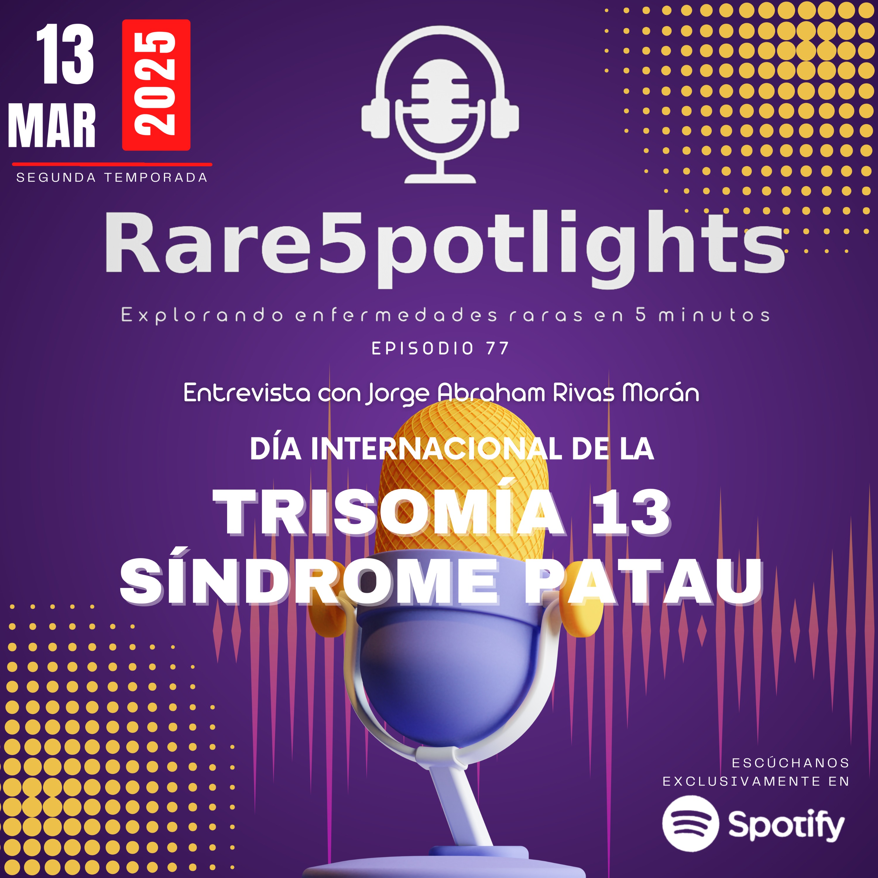 13 de marzo, día internacional de la trisomía 13 episode artwork