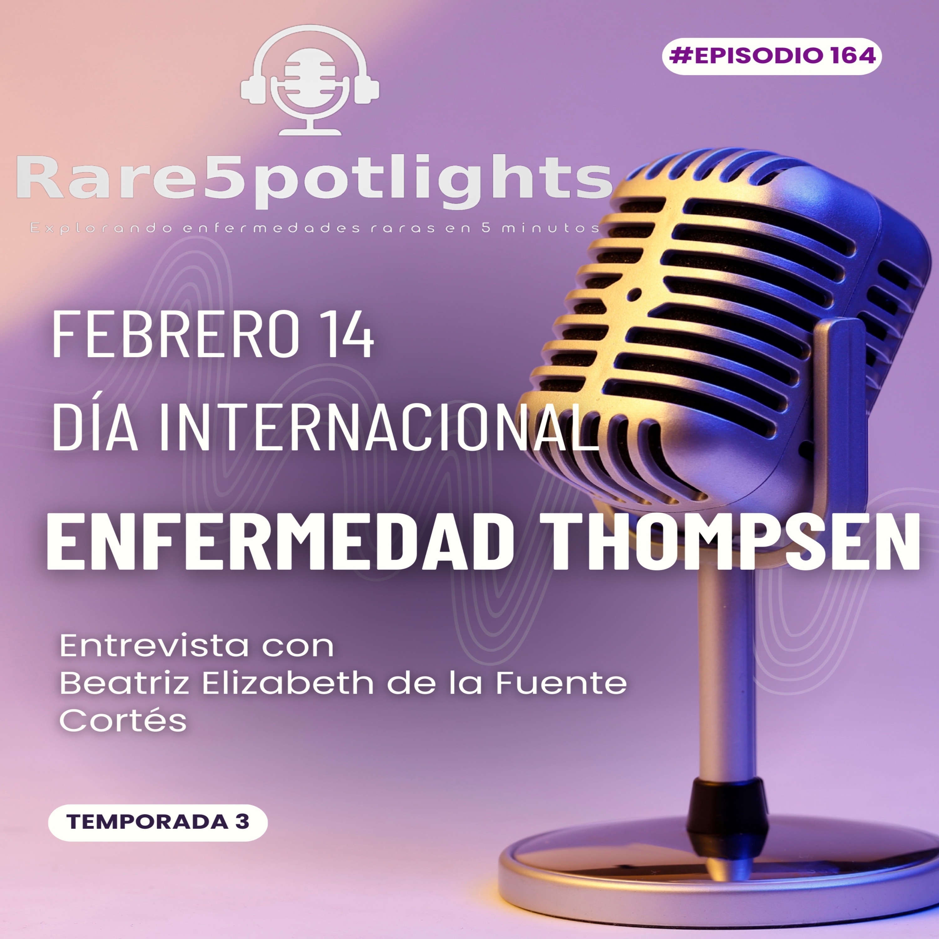 14 de febrero, día internacional de la enfermedad Thompsen episode artwork