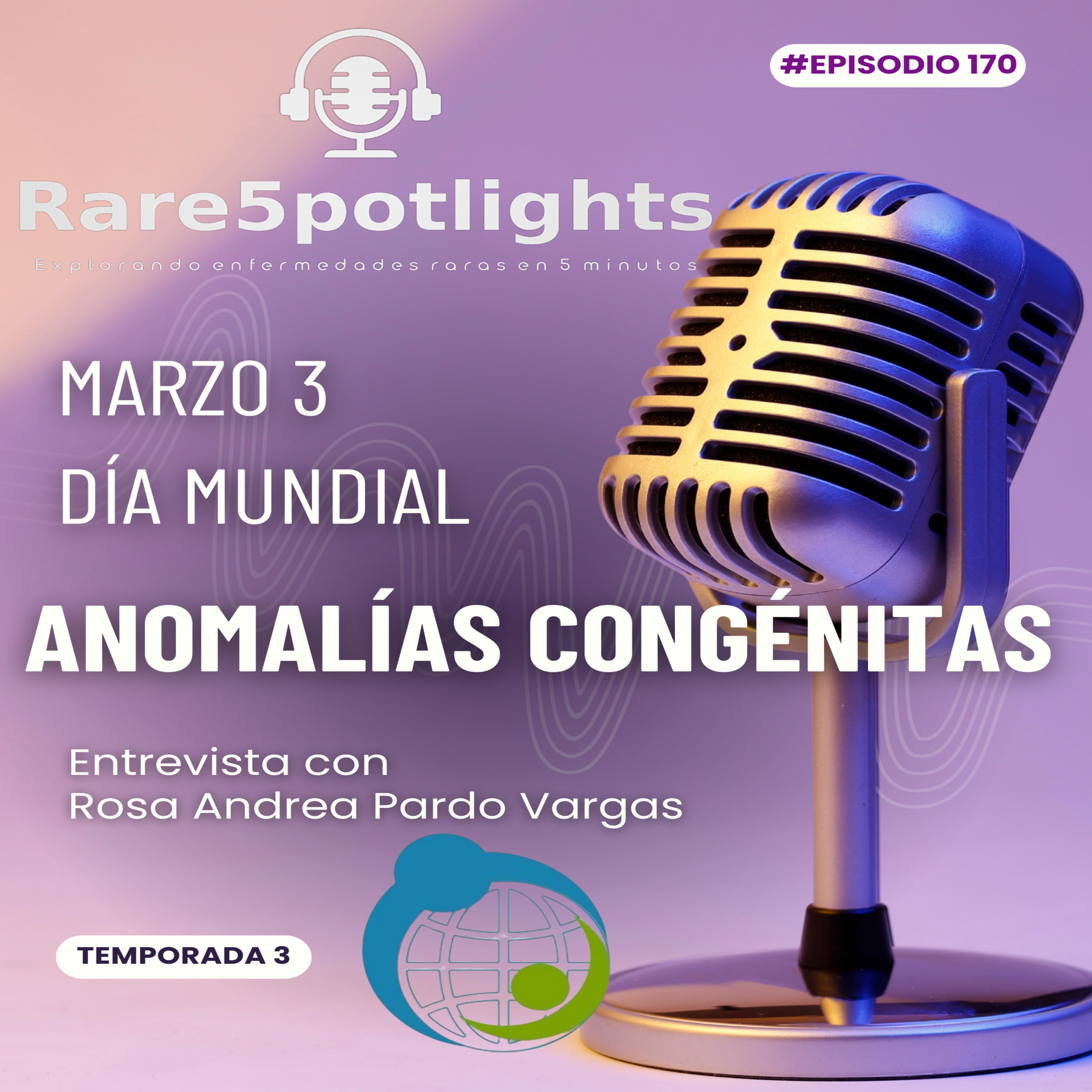 3 de marzo, día mundial de las anomalías congénitas episode artwork