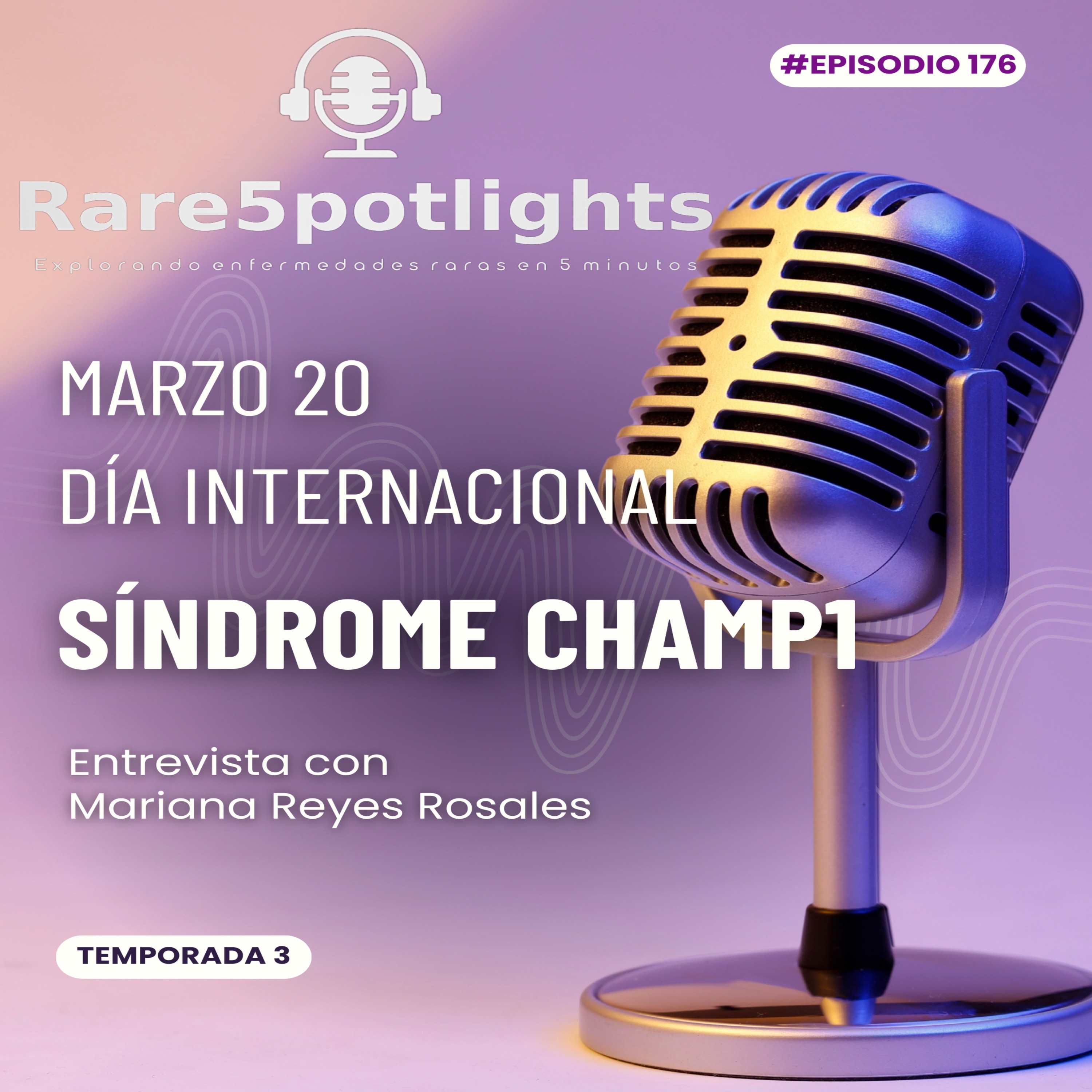 20 de marzo, día internacional del síndrome CHAMP1 episode artwork