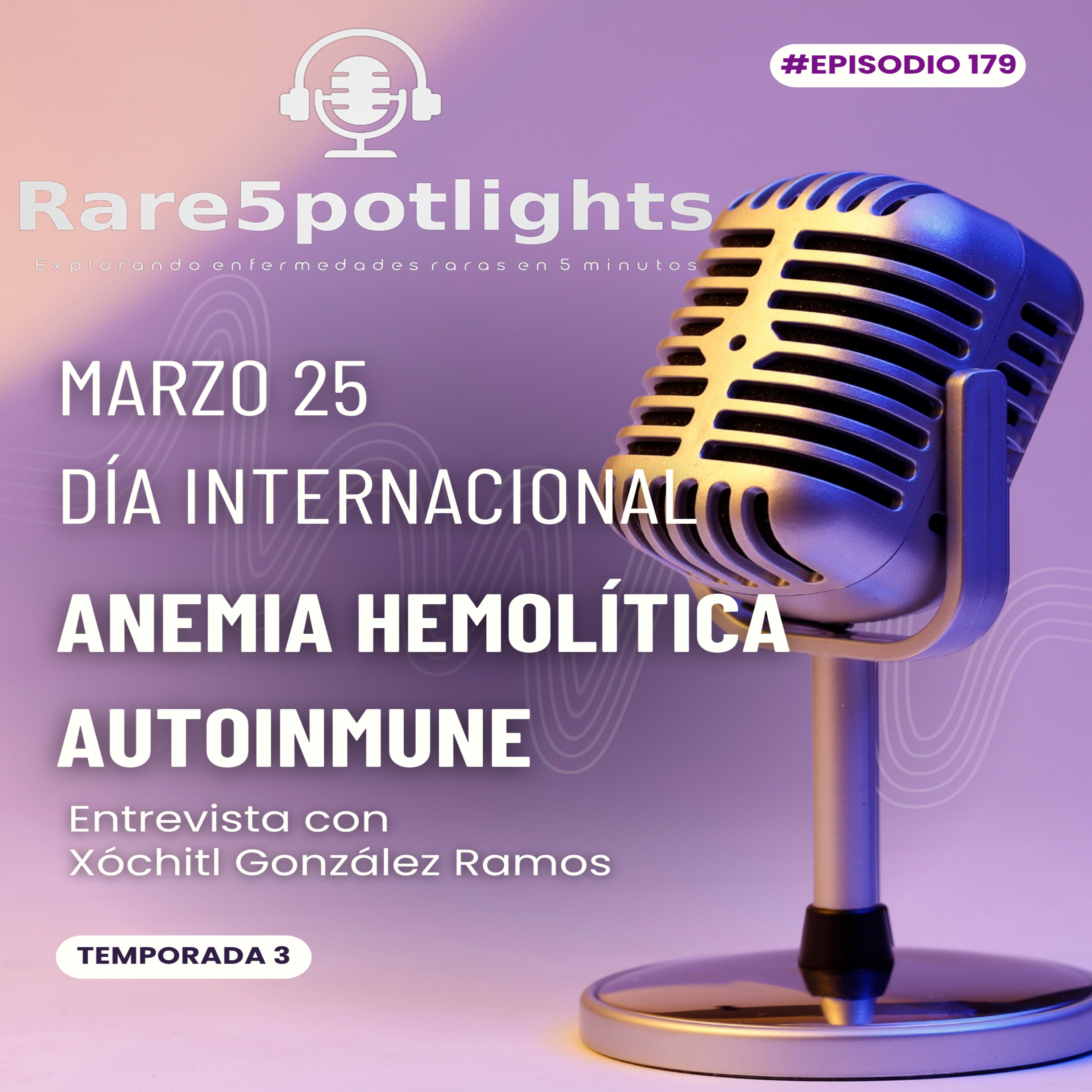 25 de marzo, día internacional de la anemia hemolítica autoinmune episode artwork