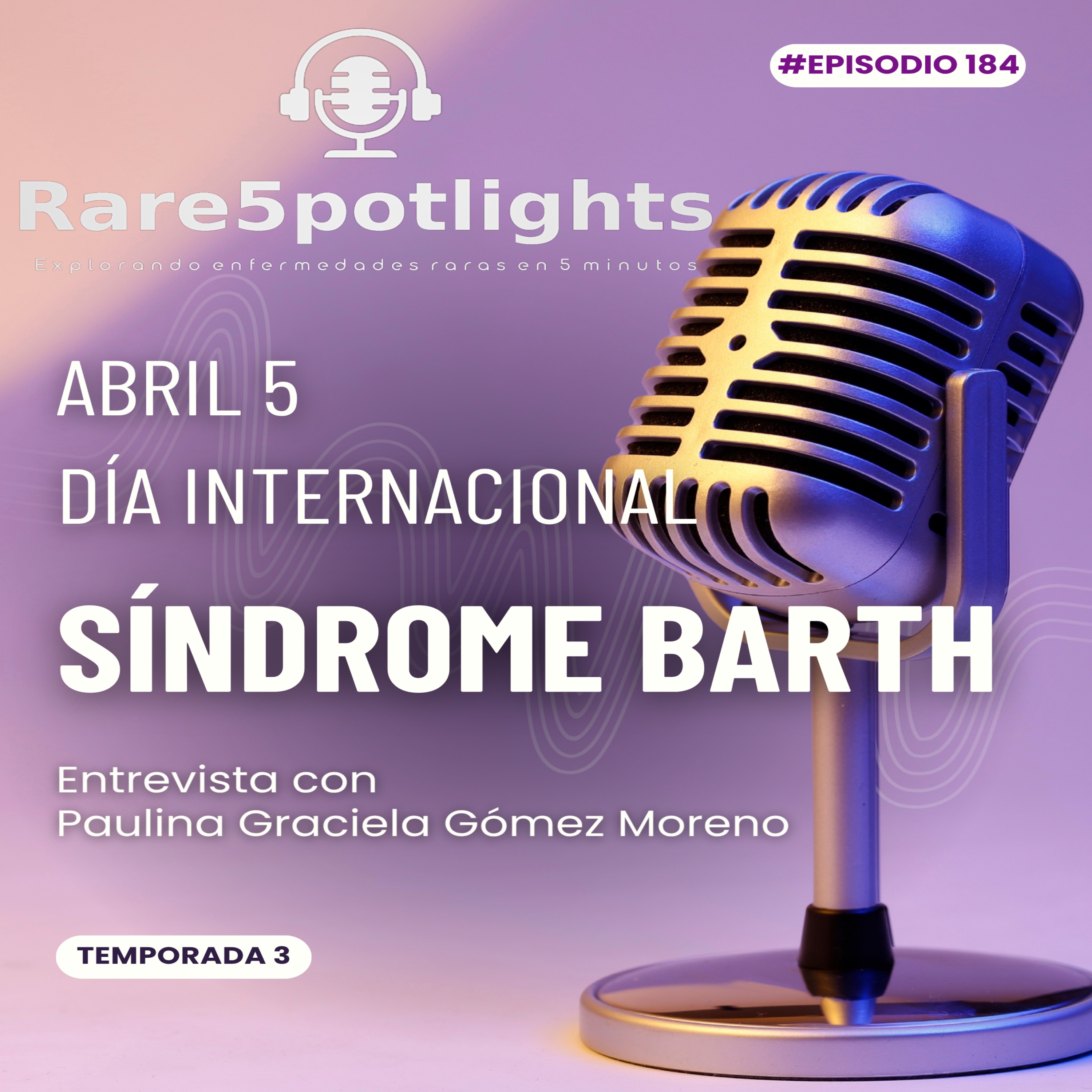 5 de abril, día internacional del síndrome Barth episode artwork