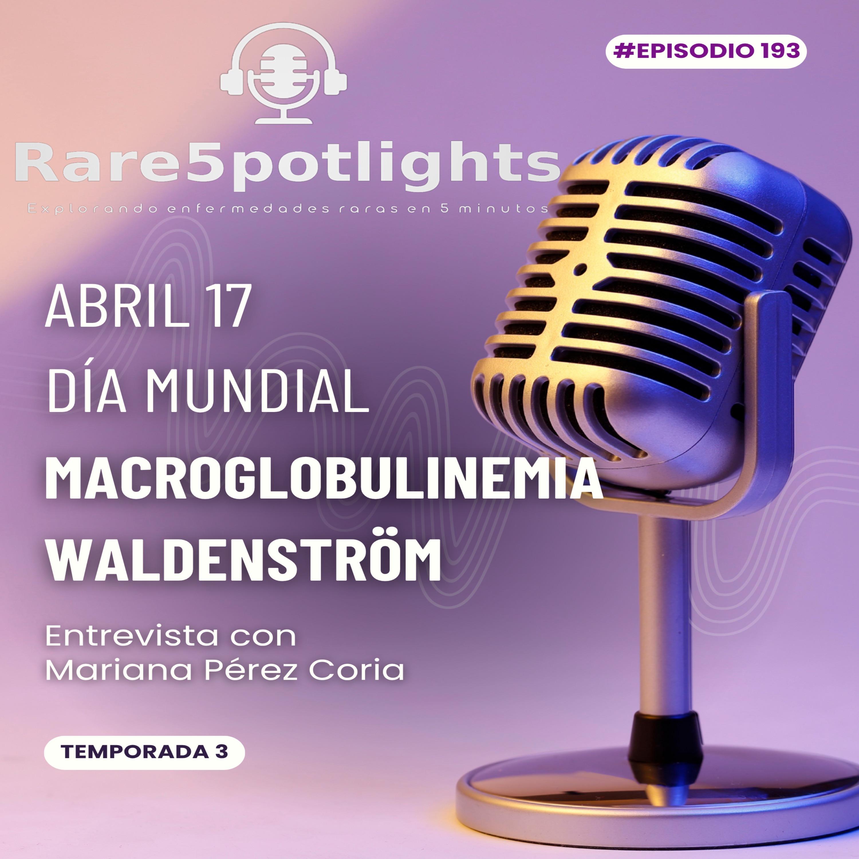 17 de abril, día mundial de la macroglobulinemia Waldenström episode artwork