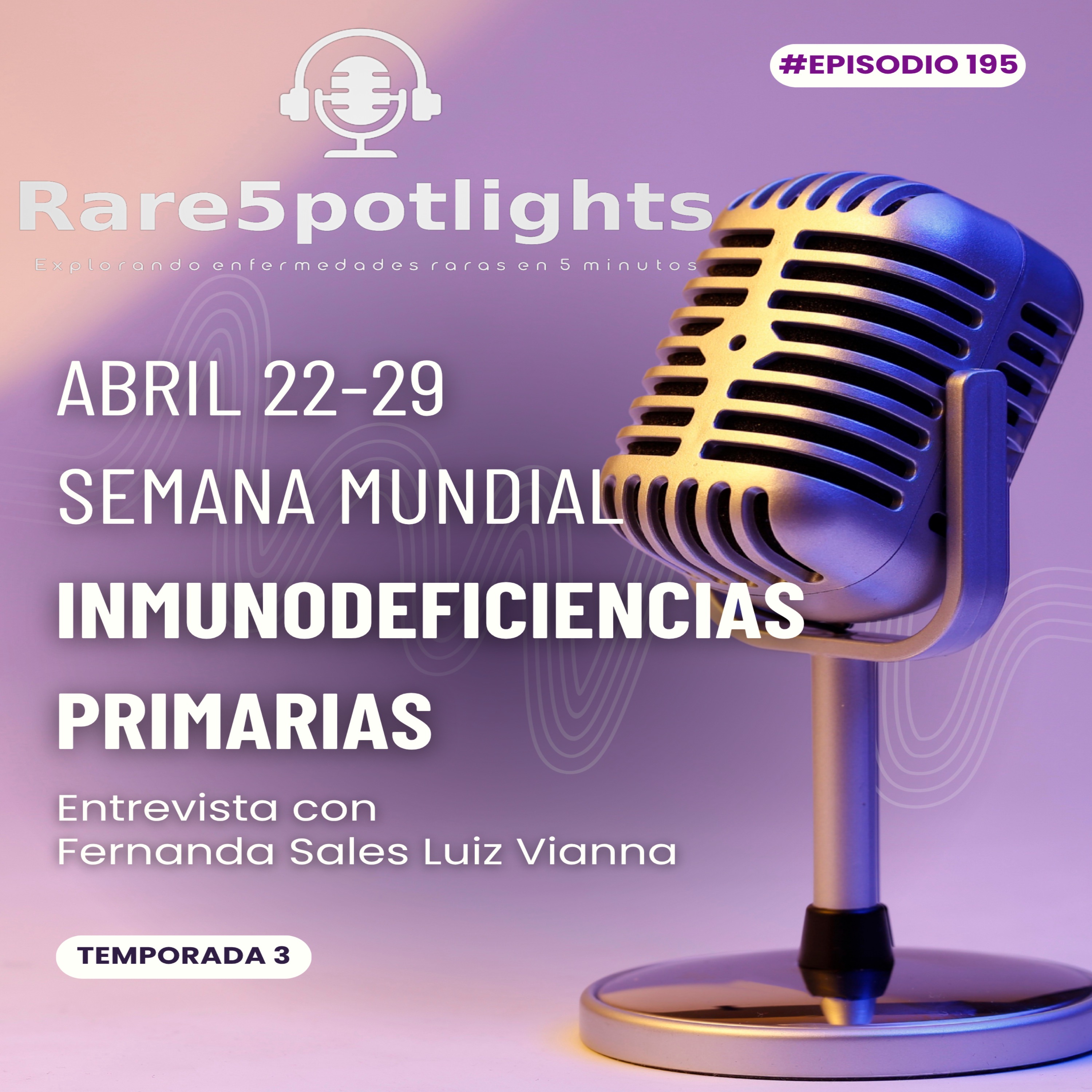 22-29 de abril, semana internacional de las inmunodeficiencias primarias episode artwork