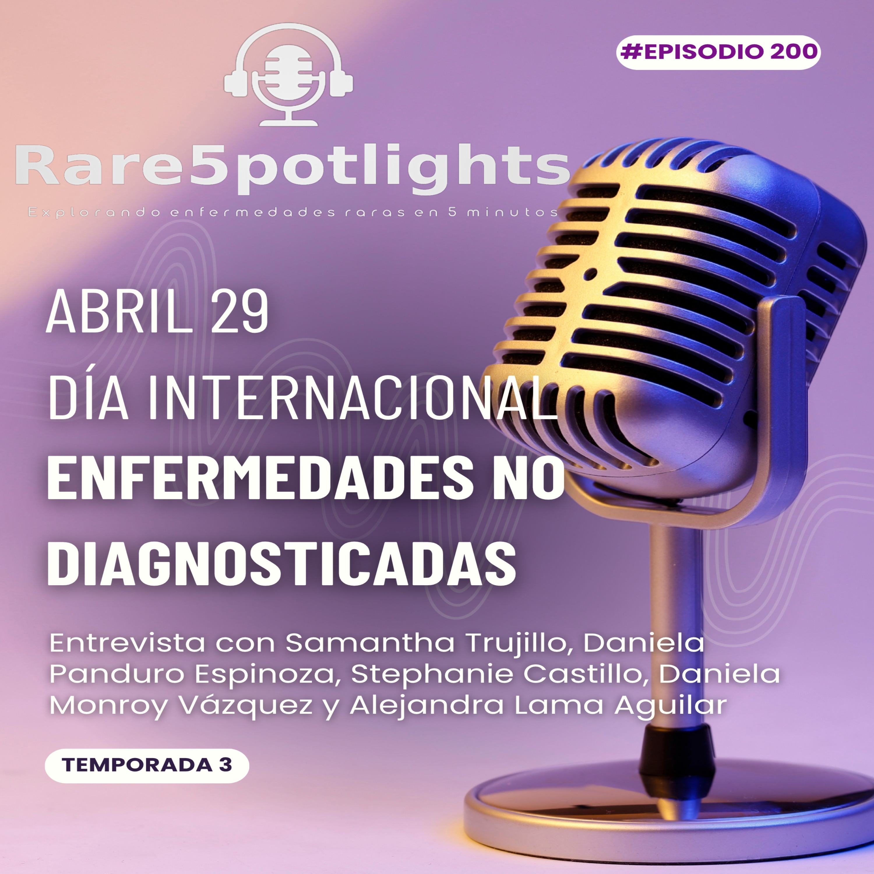 29 de abril, día internacional de las enfermedades no diagnosticadas episode artwork