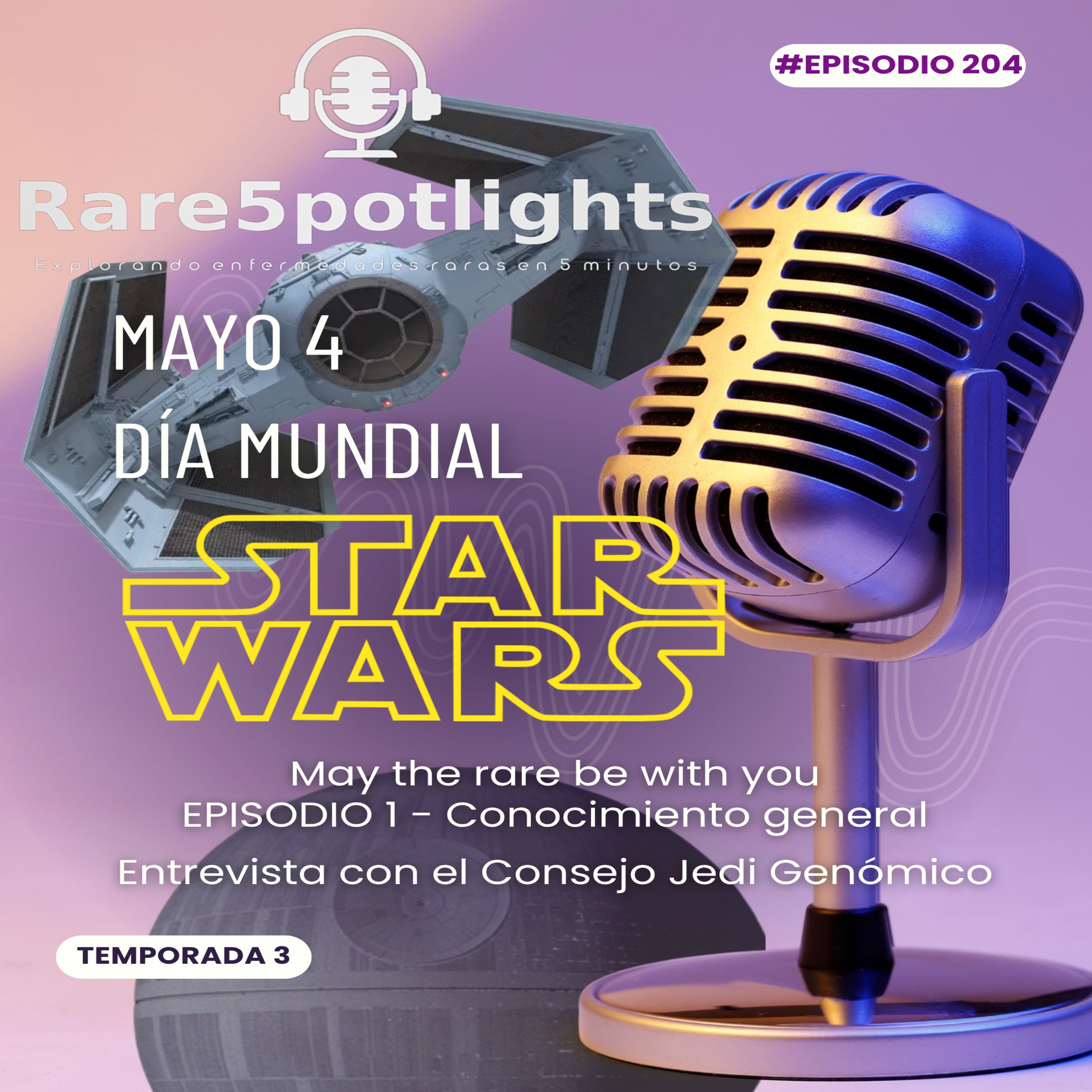 4 de mayo, día mundial de StarWars. May the rare be with you episode artwork
