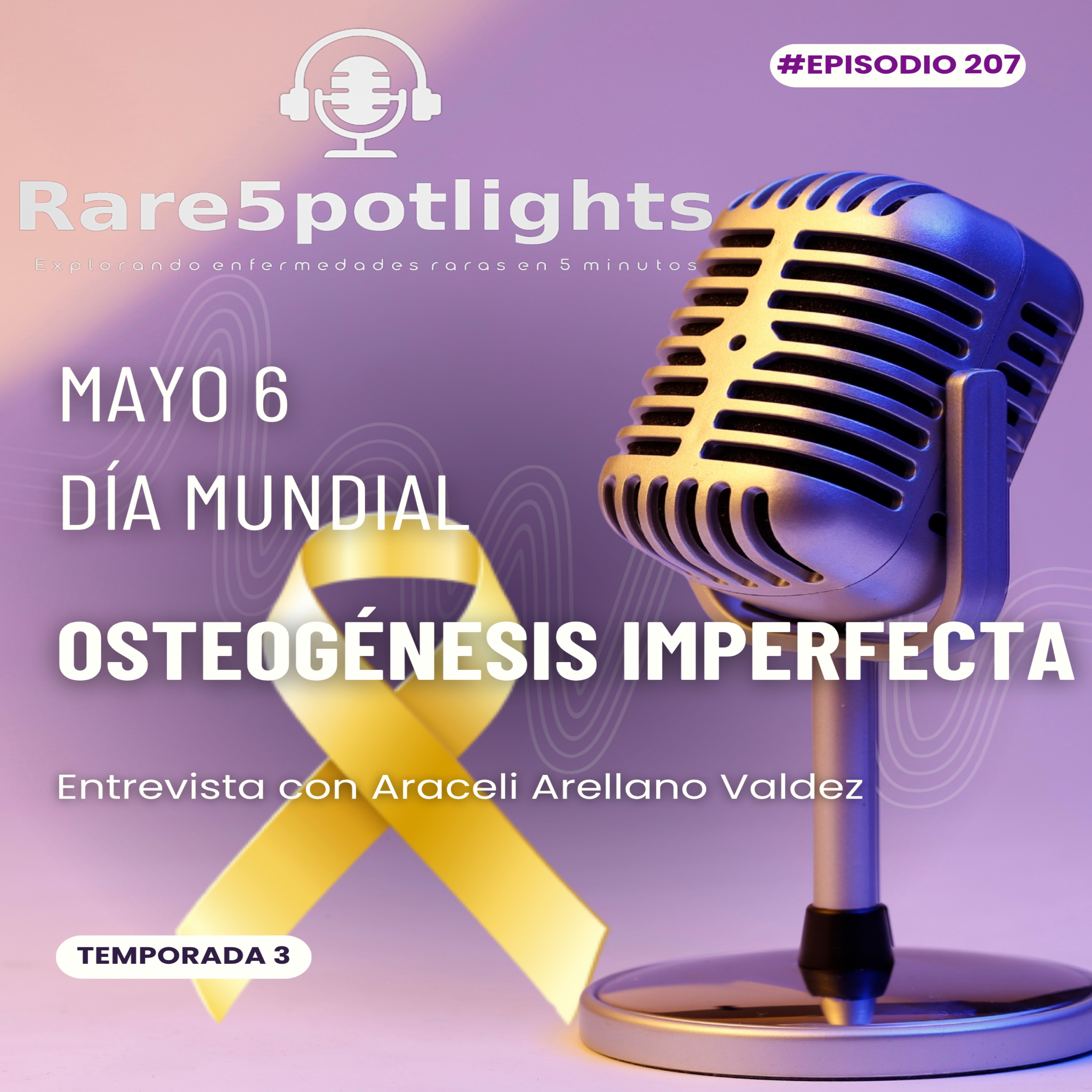 6 de mayo, día mundial de la osteogénesis imperfecta episode artwork