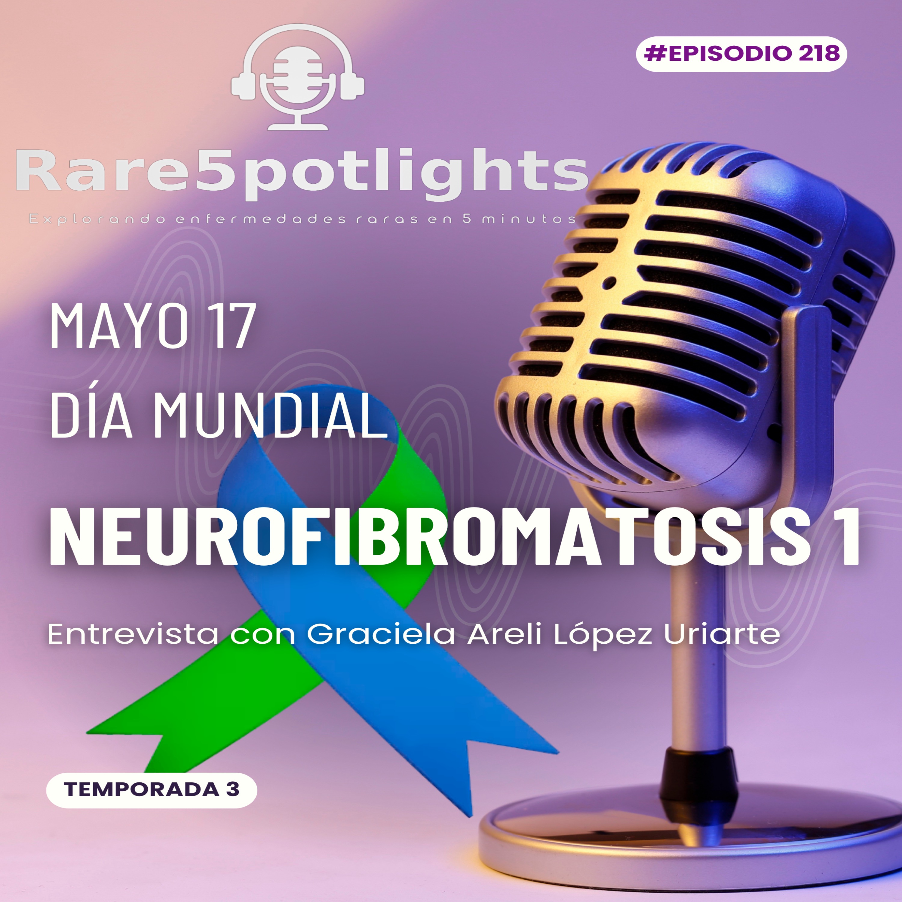 17 de mayo, día mundial de la neurofibromatosis 1 episode artwork