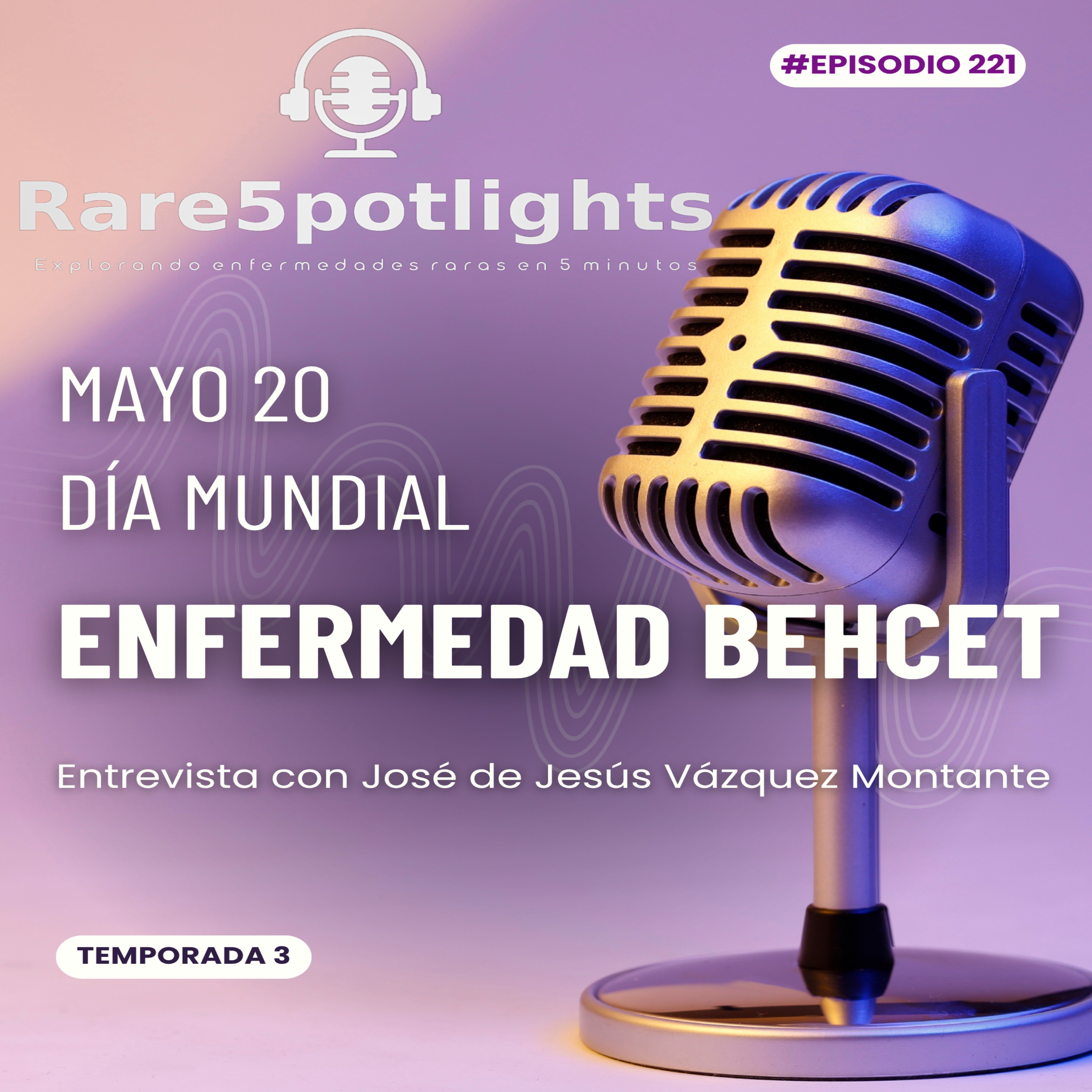 20 de mayo, día mundial de la enfermedad Behcet episode artwork