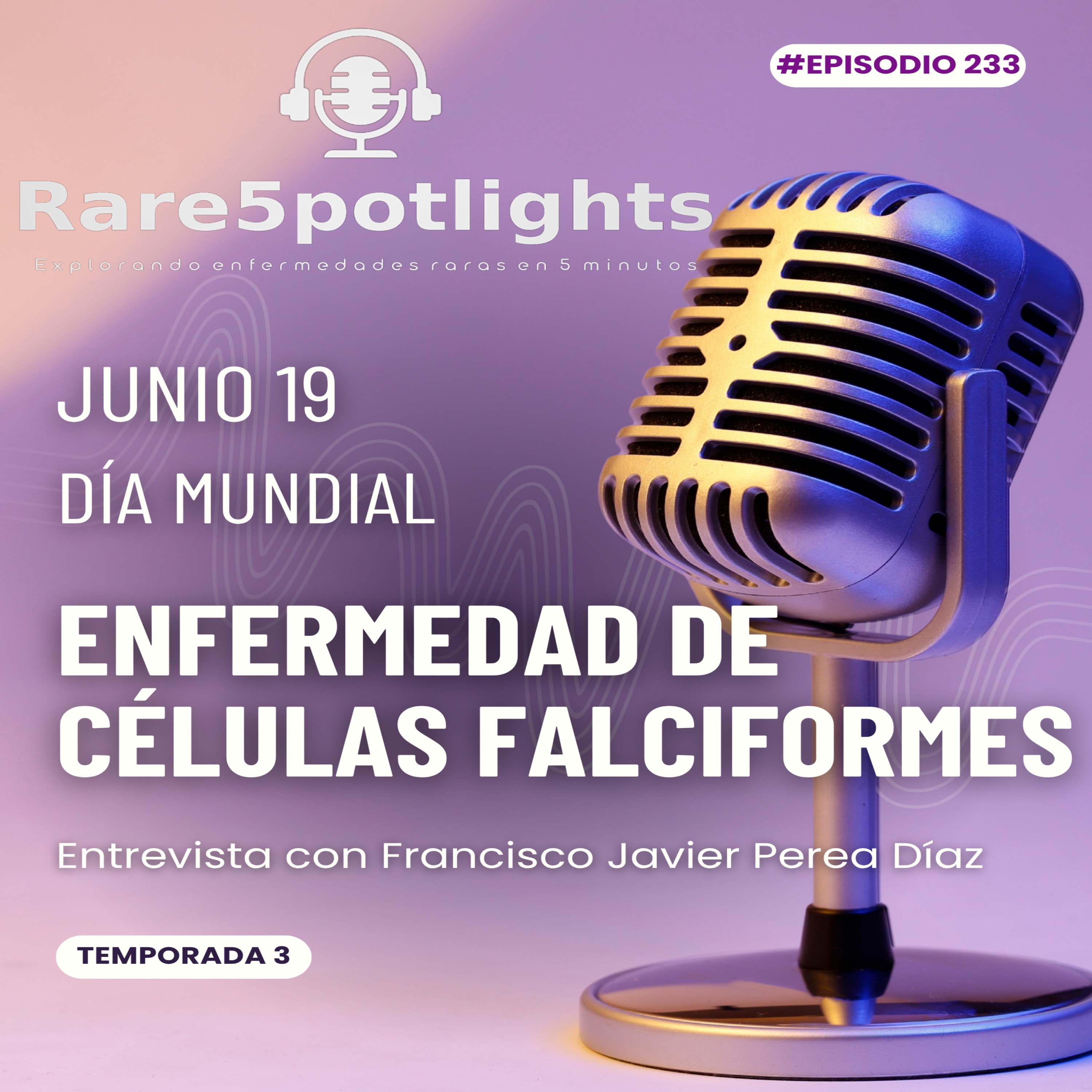19 de junio, día internacional de la enfermedad de células falciformes episode artwork