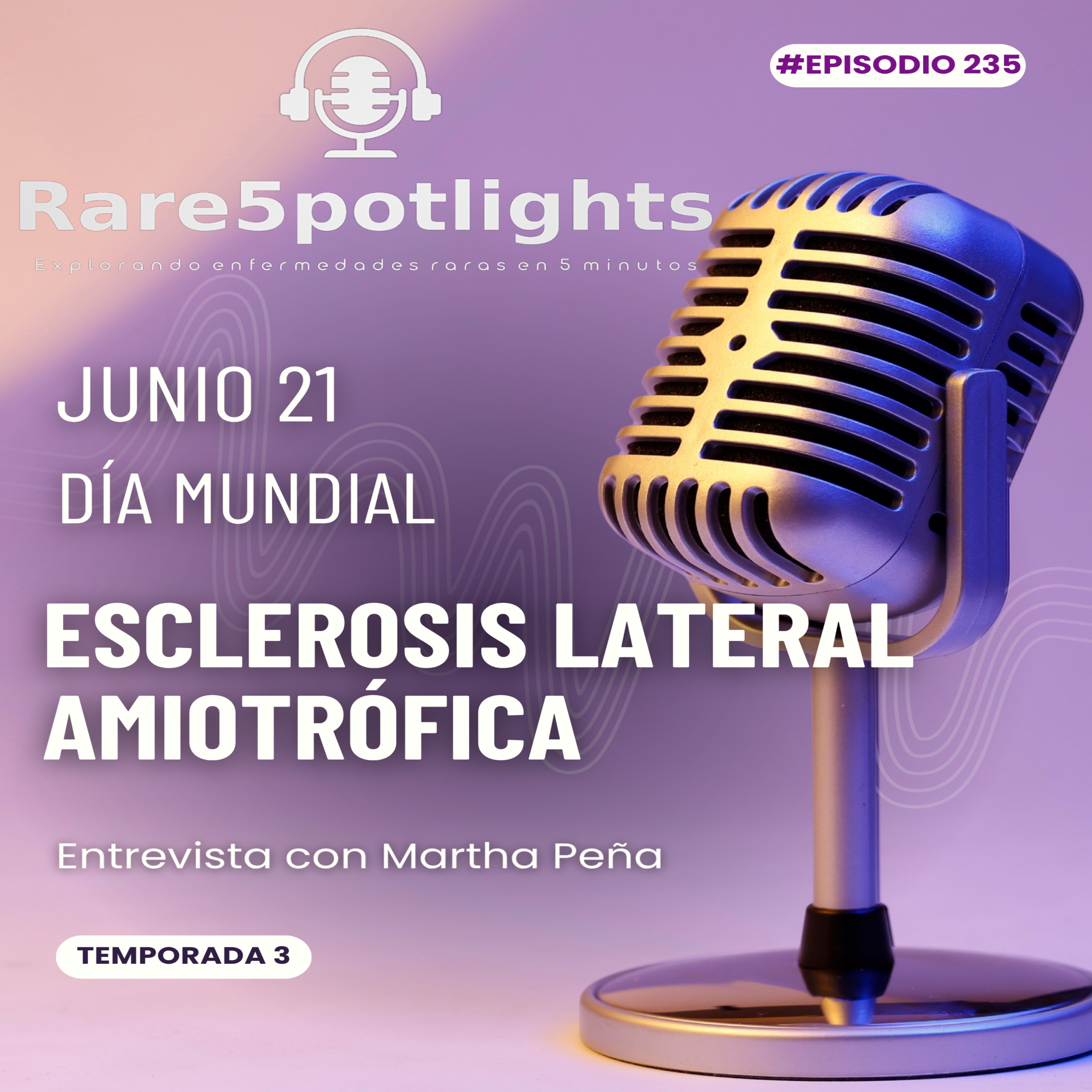 21 de junio, día mundial de la esclerosis lateral amiotrófica episode artwork