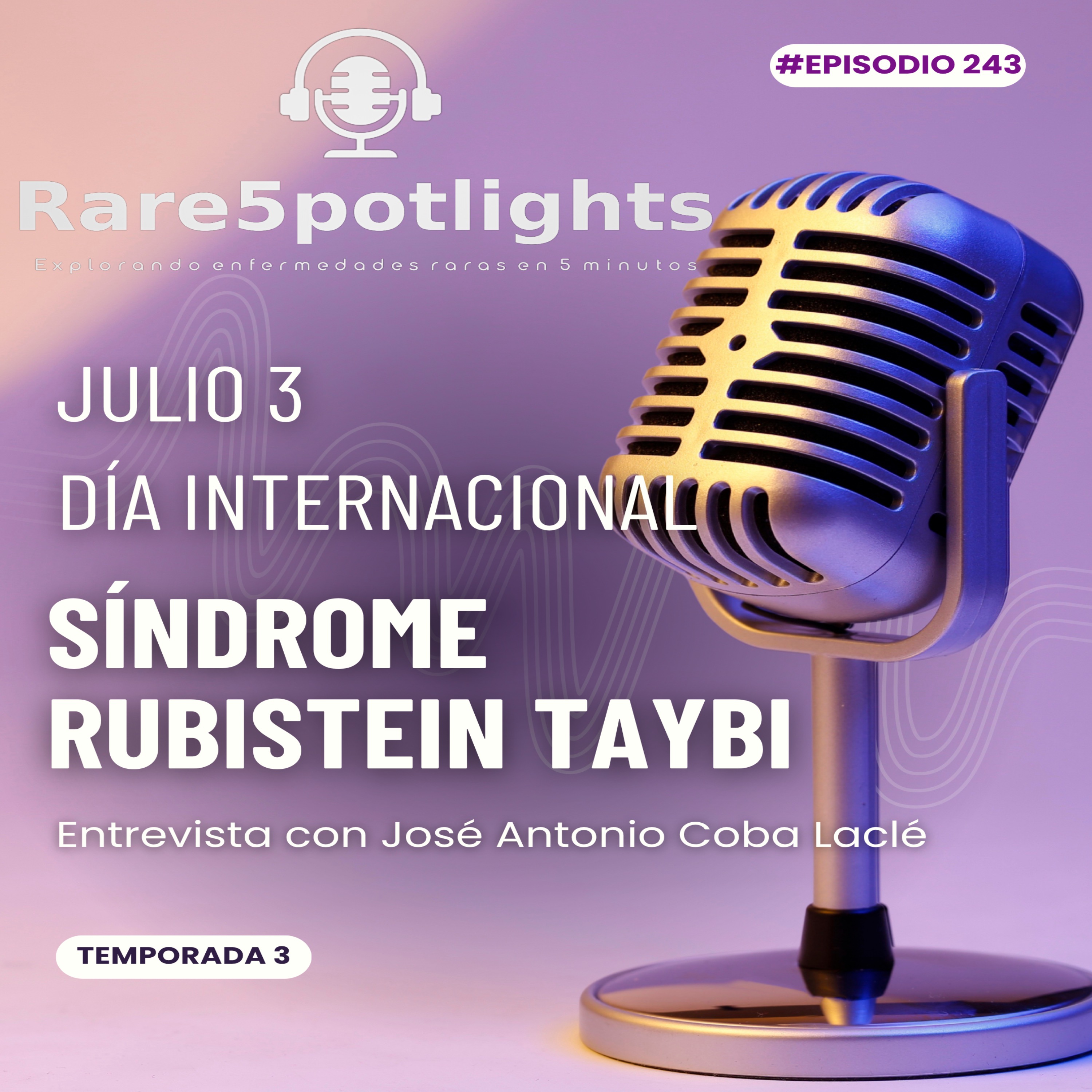 3 de julio, día internacional del síndrome Rubistein Taybi episode artwork