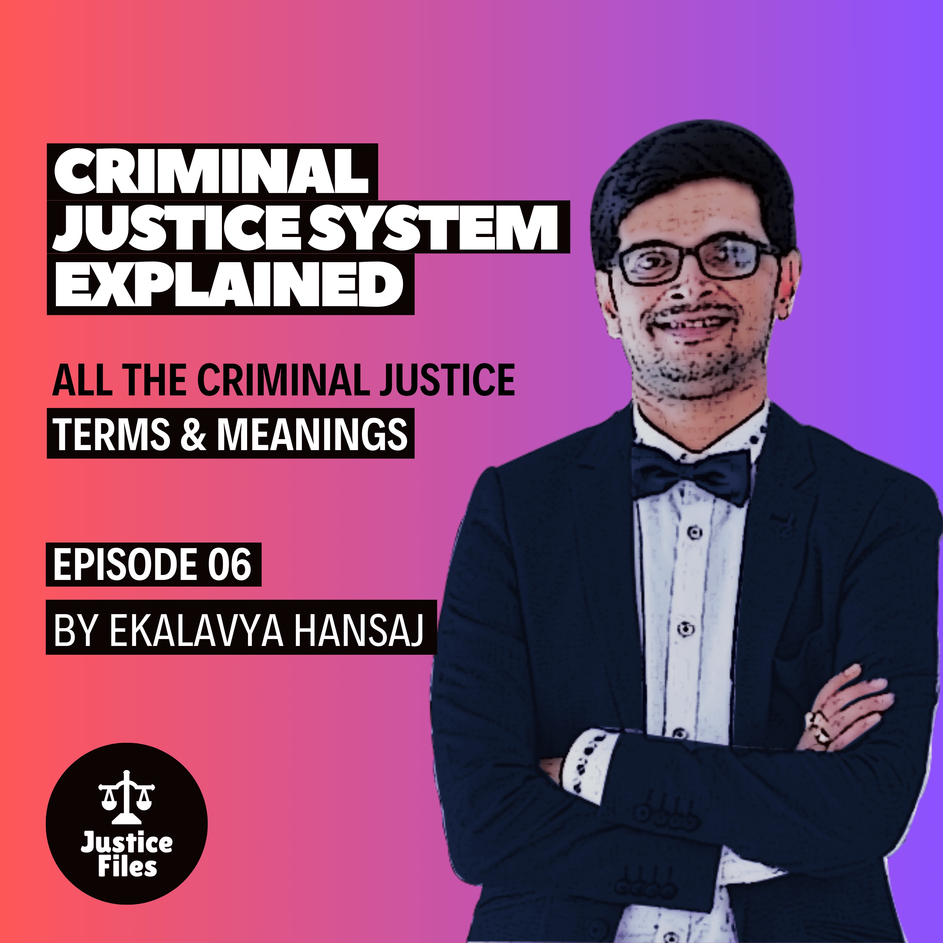 Criminal Justice System Explained – Justice Files – Lyssna här – Podtail