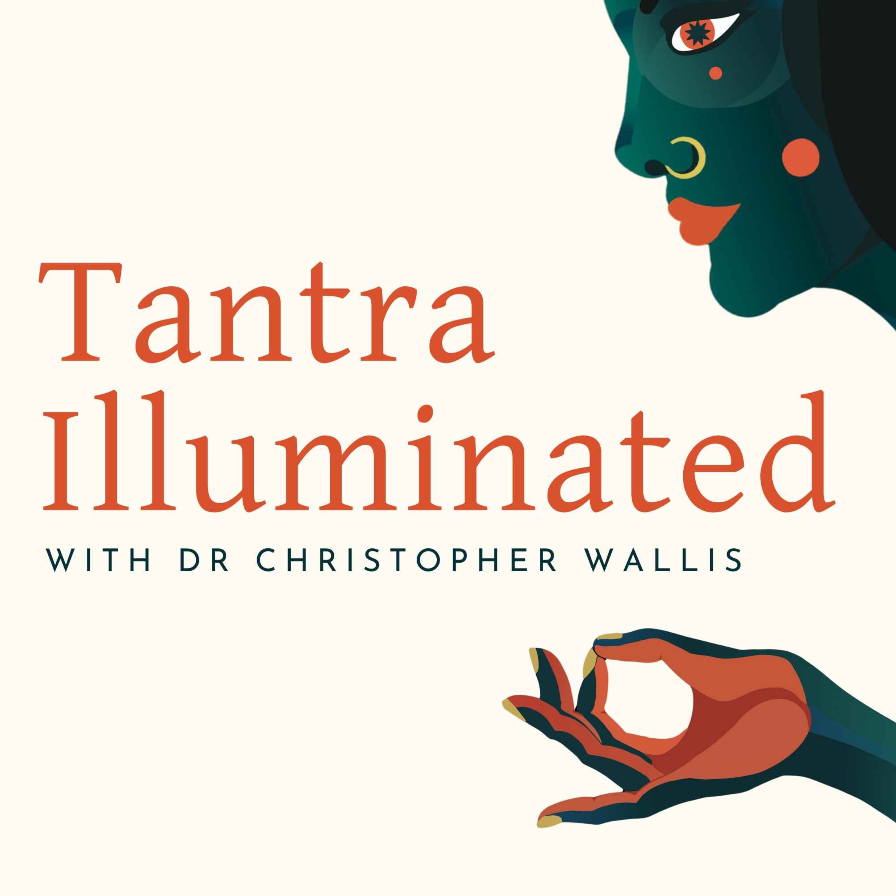 Tantra Illuminated with Dr. Christopher Wallis